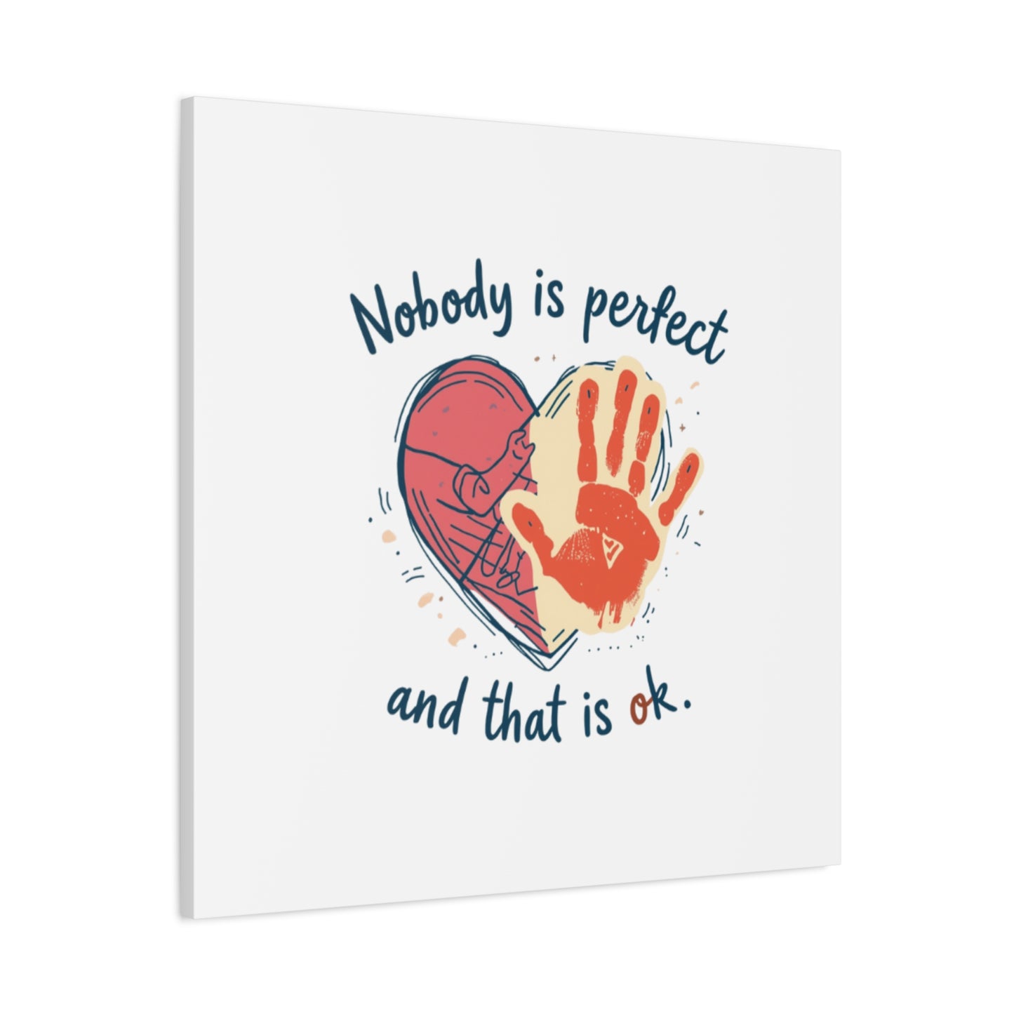 Nobody Is Perfect Heart with Handprint Canvas