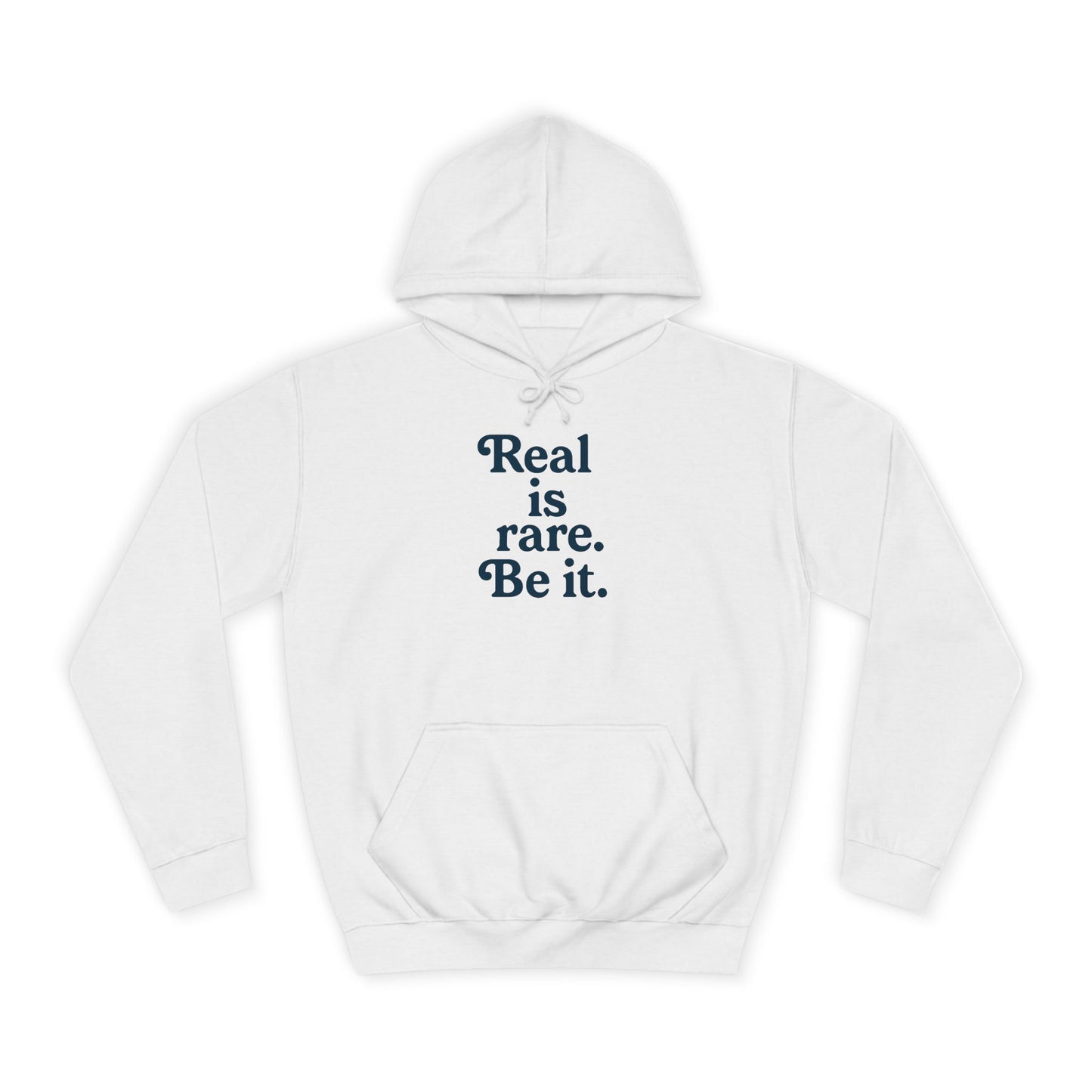 Real is Rare Unisex College Hoodie | Motivational Casual Wear, Gift for Students, Trendy Comfort