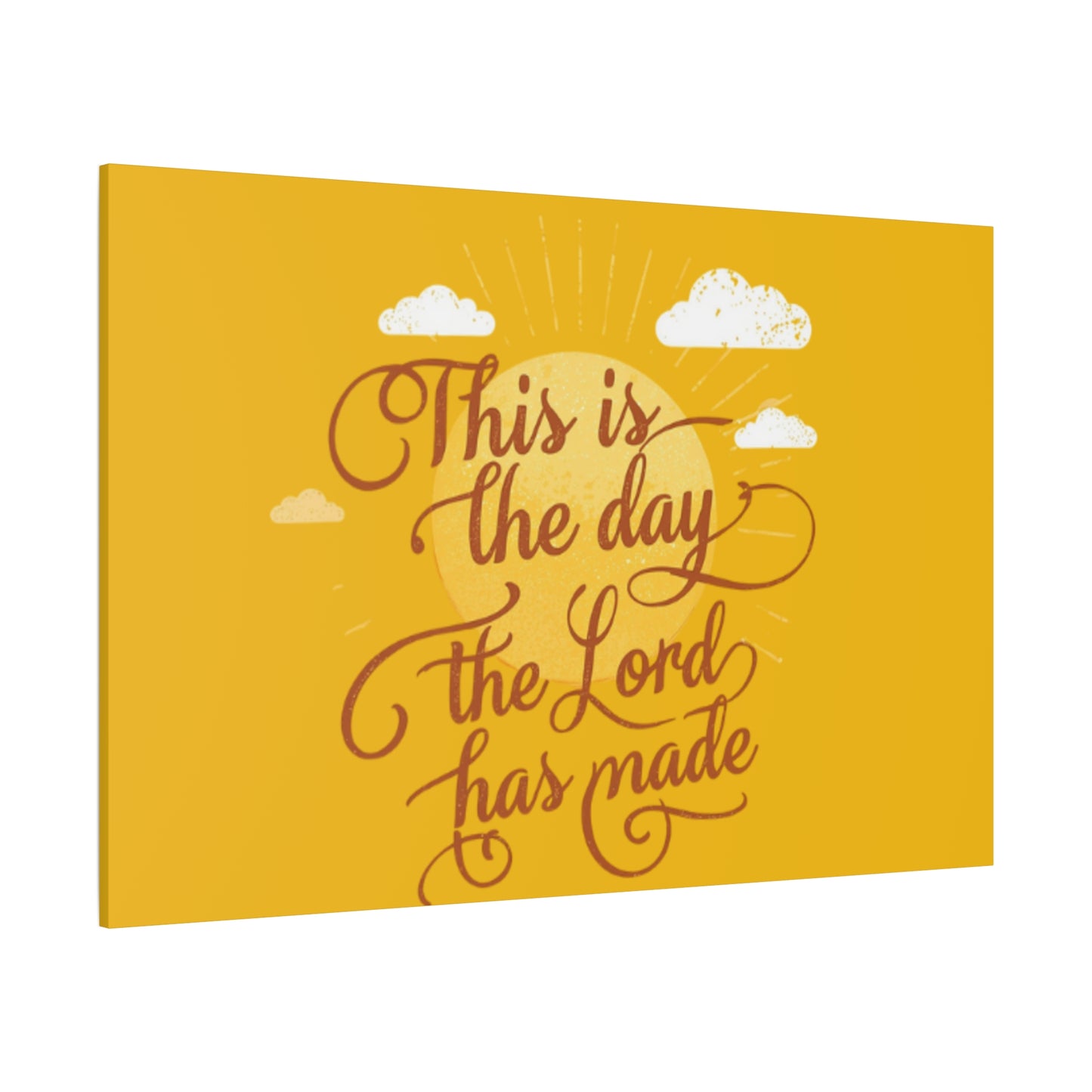 This Is the Day The Lord Has Made Canvas