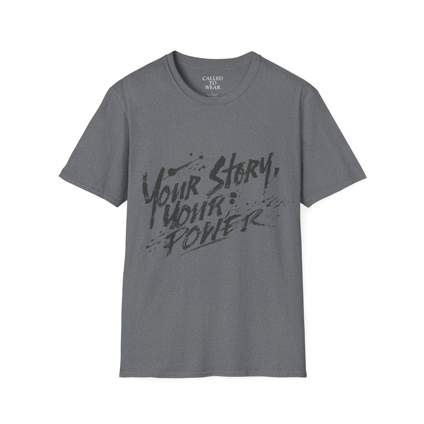 Your Story Your Power T-Shirt | Inspirational Script Typography