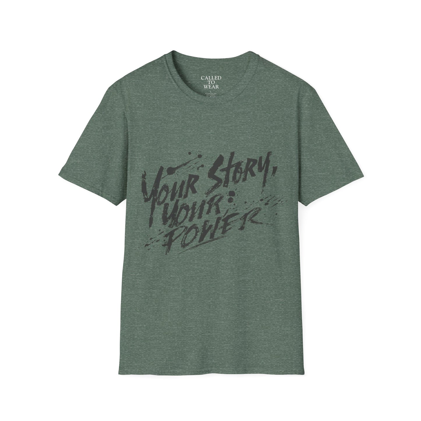 Your Story Your Power T-Shirt | Inspirational Script Typography