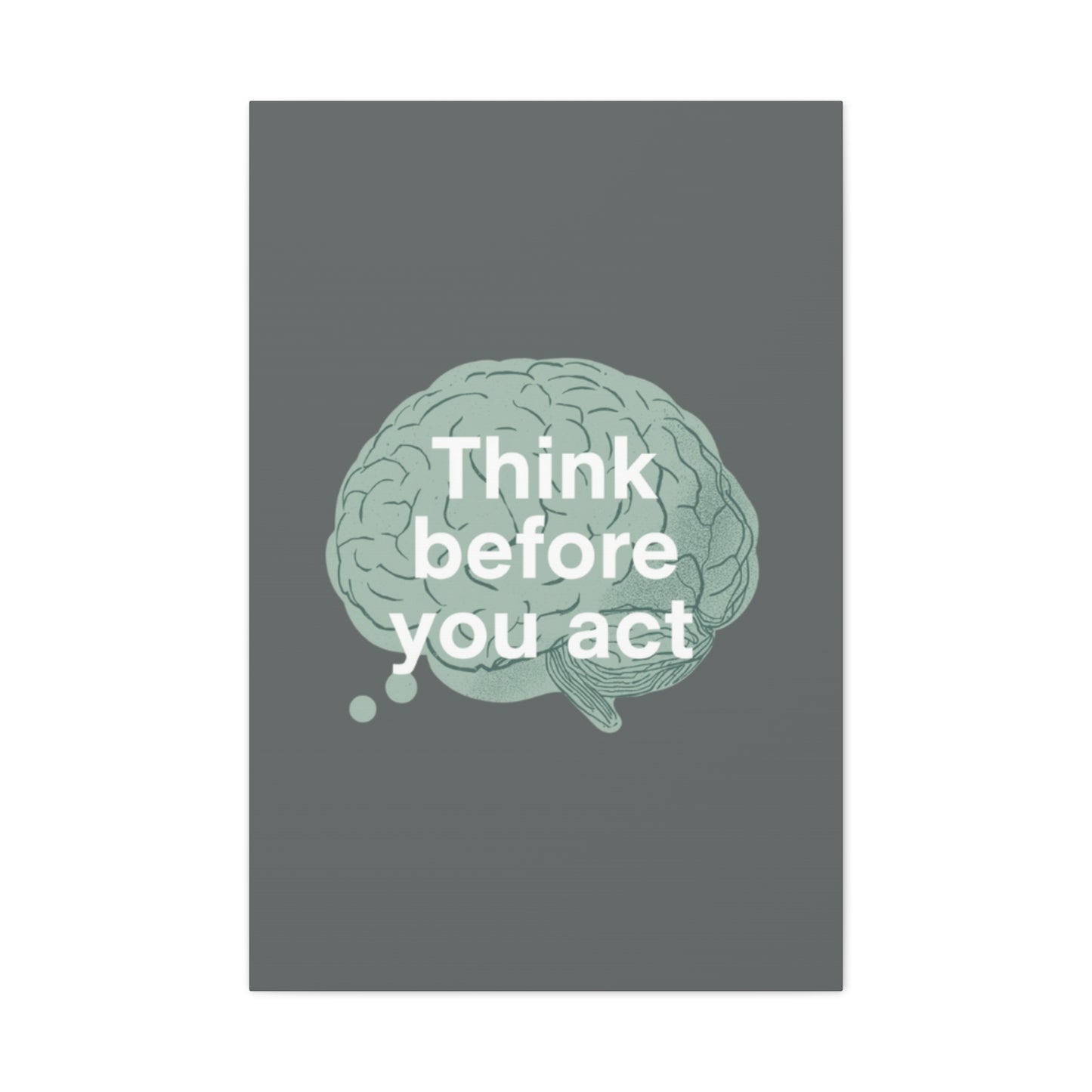 Think Before You Act brain illustration Canvas