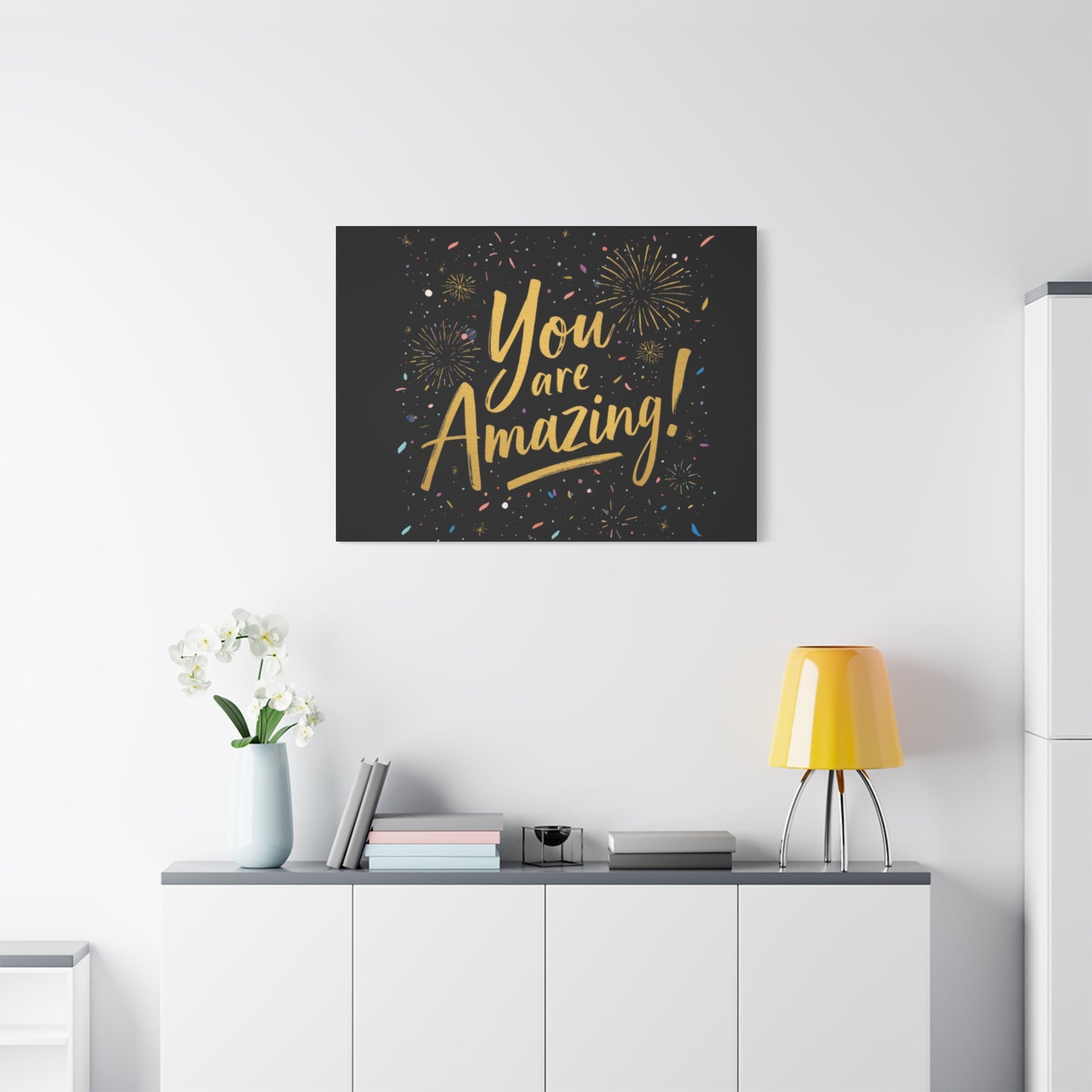 You Are Amazing! Canvas