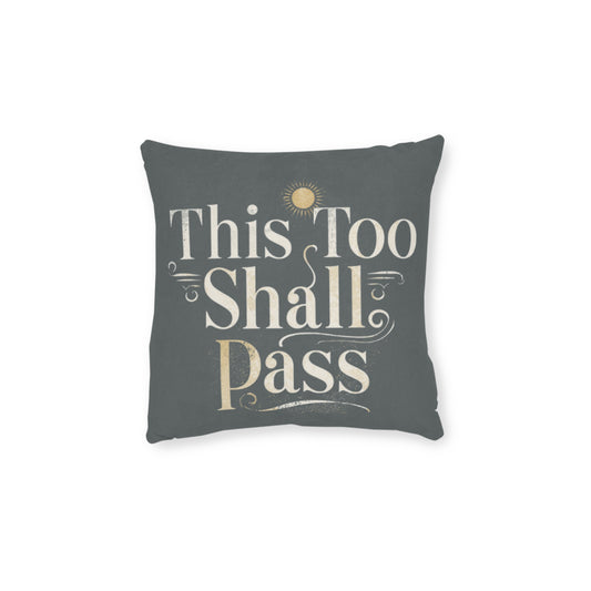 This Too Shall Pass script | Square Pillow, vintage hand-lettered calming throw pillow