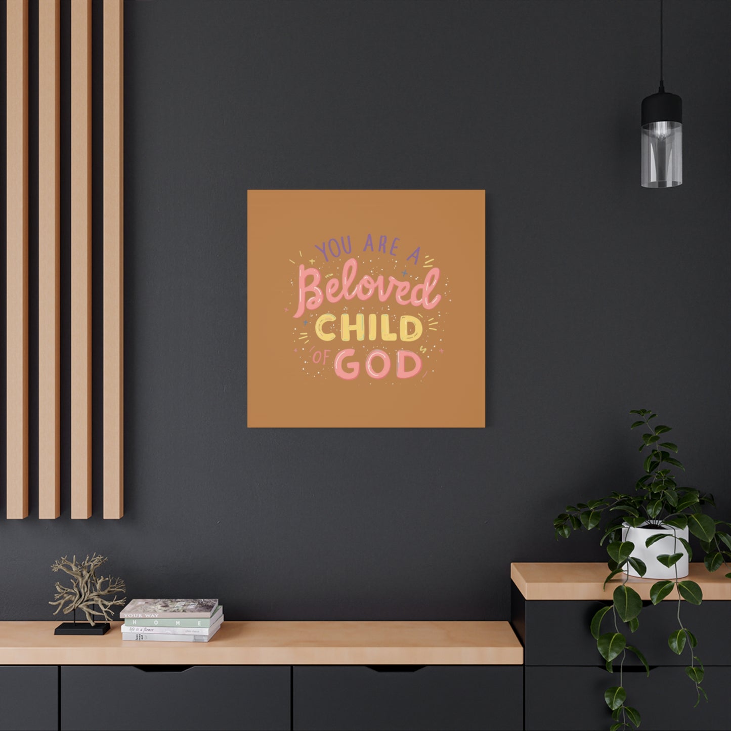 You Are a Beloved Child of God Canvas | Matte Stretched Wall Art