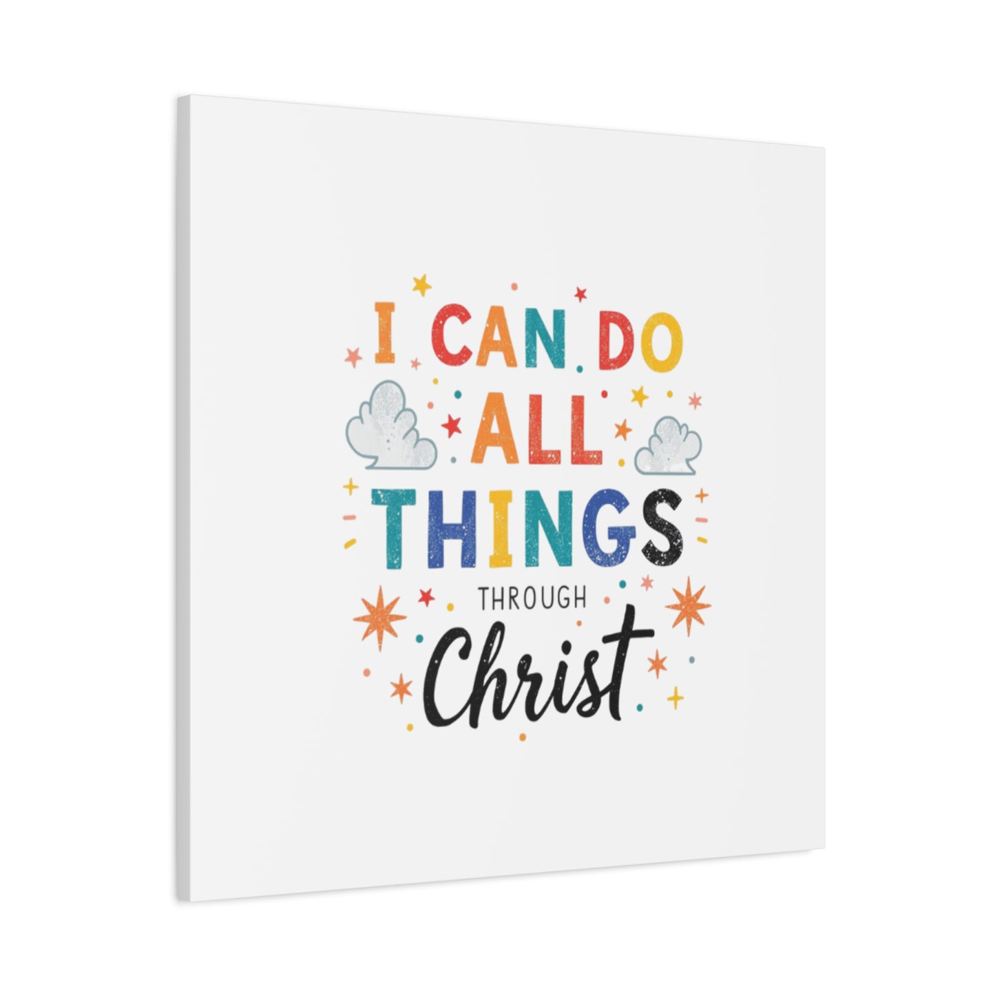 I Can Do All Things Through Christ Matte Canvas