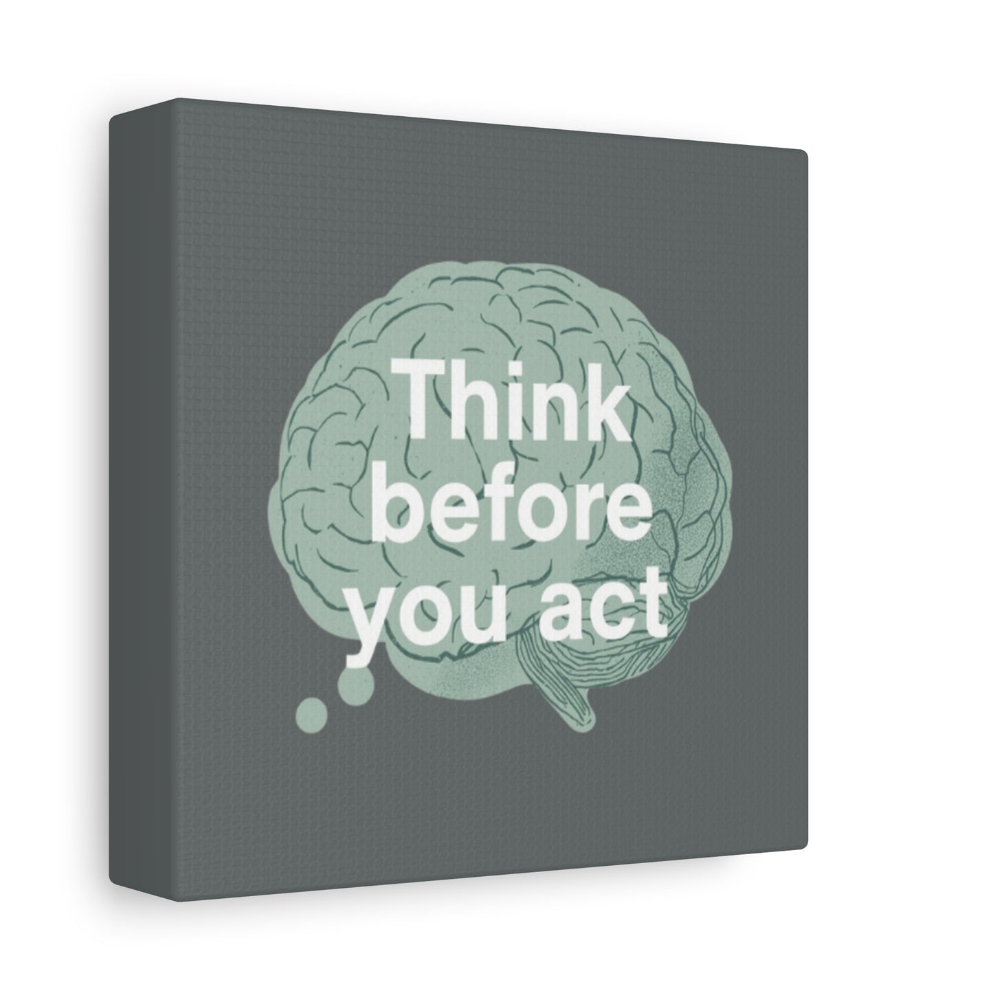 Think Before You Act brain illustration Canvas