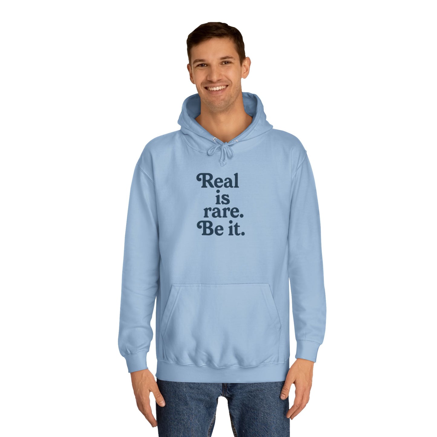 Real is Rare Unisex College Hoodie | Motivational Casual Wear, Gift for Students, Trendy Comfort