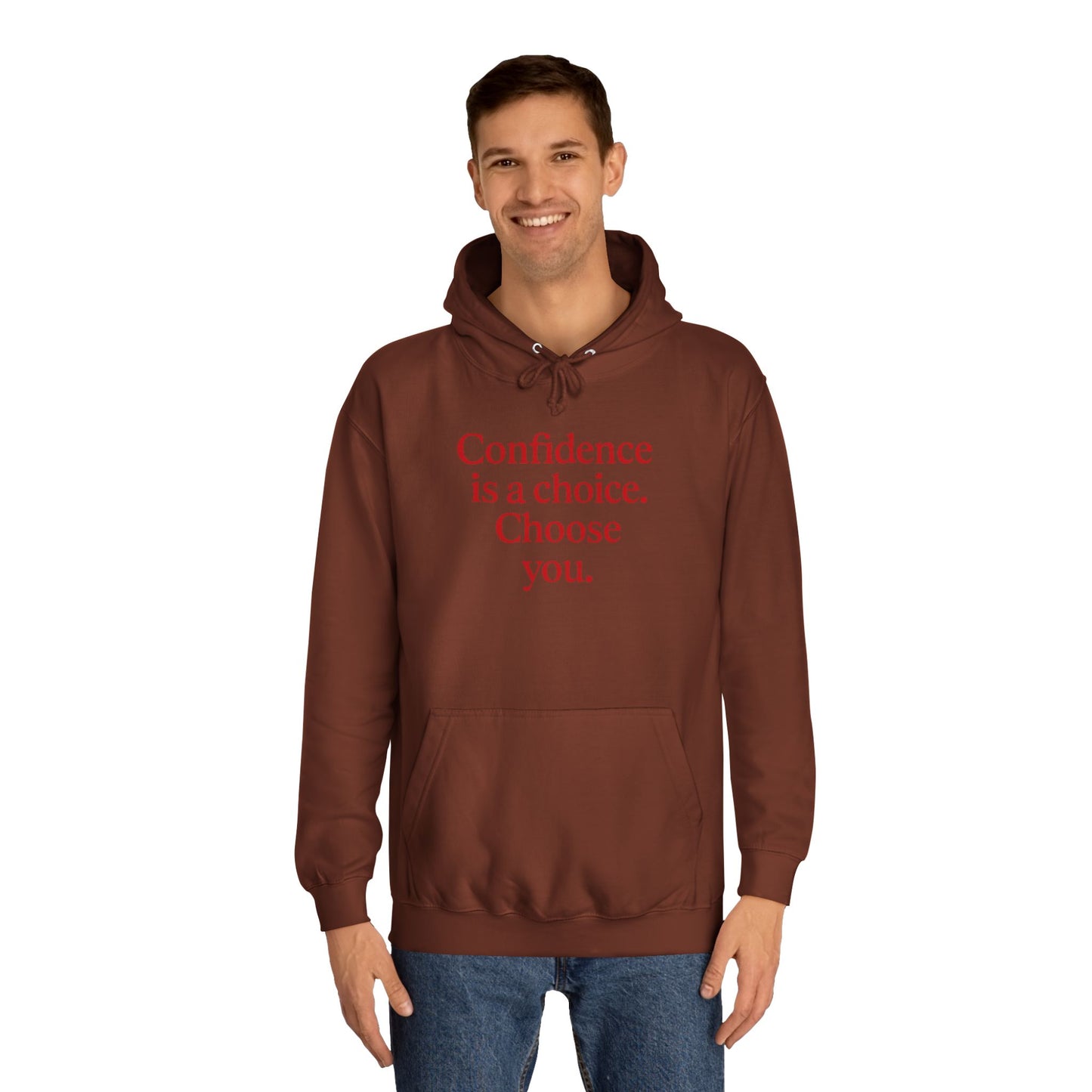 Confidence Choice Unisex College Hoodie - Inspirational Gift, Motivational Apparel, College Student Fashion, Cozy Sweatshirt, [...]
