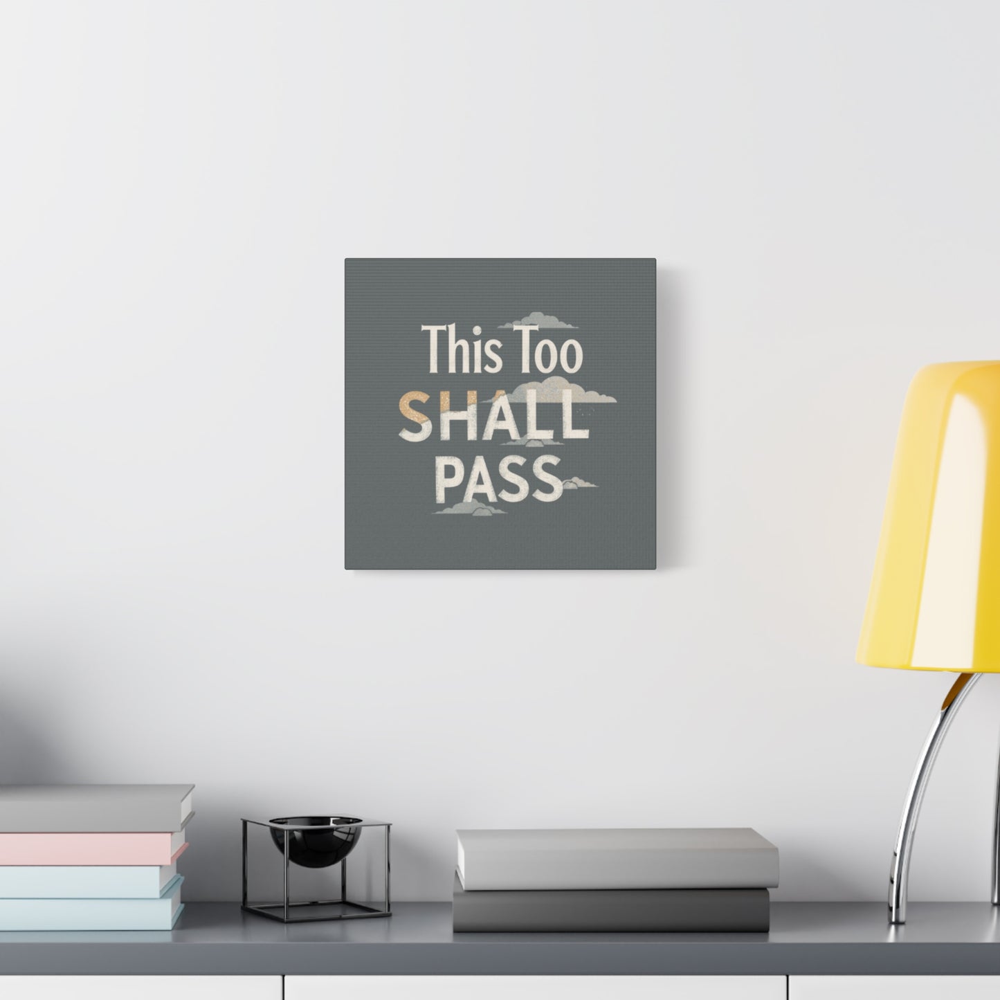 This Too Shall Pass Matte Canvas Print, Stretched Wall Art | Calming Hand-Lettered Typography