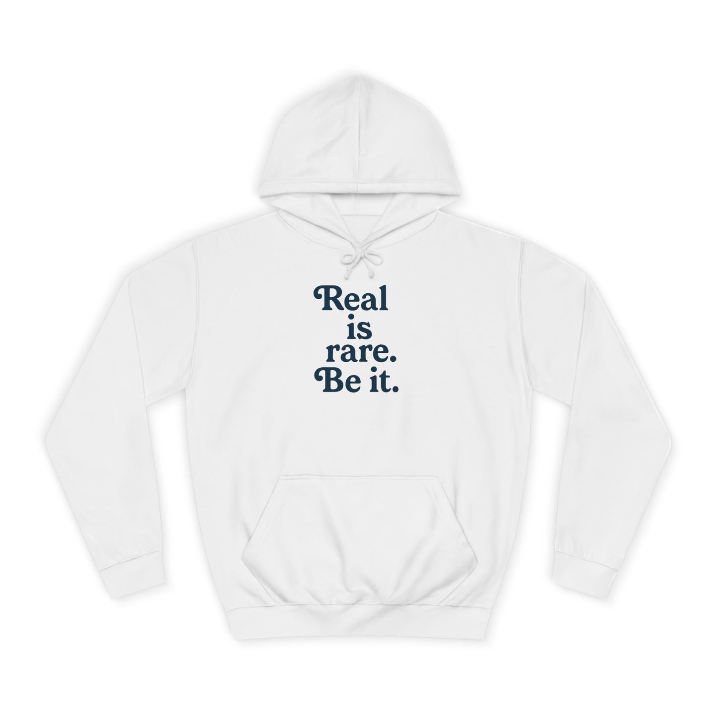 Real is Rare Unisex College Hoodie | Motivational Casual Wear, Gift for Students, Trendy Comfort