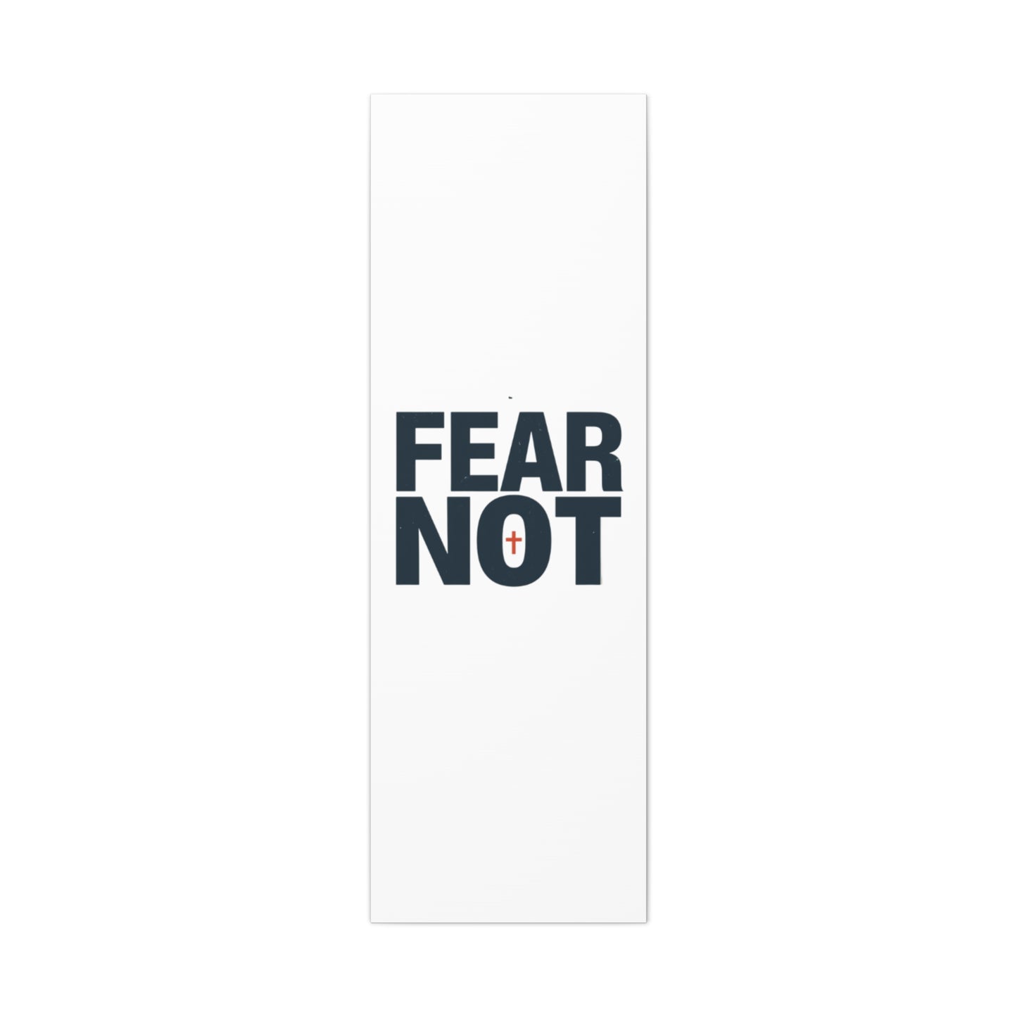 Fear Not canvas | Christian wall art, stretched matte gallery wrap