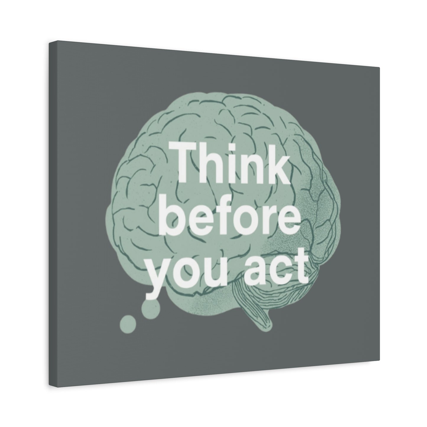 Think Before You Act brain illustration Canvas