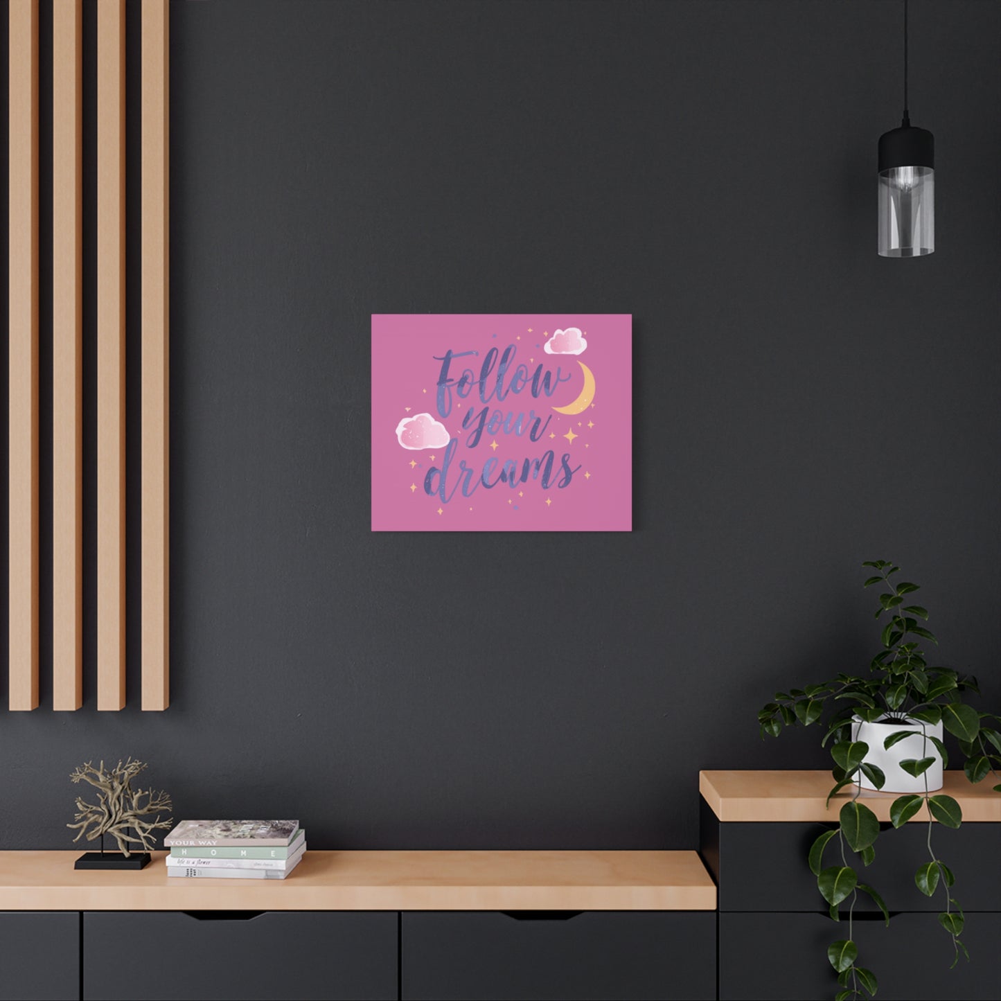 Follow Your Dreams Matte Canvas | Inspirational Wall Art, Pink Moon Clouds