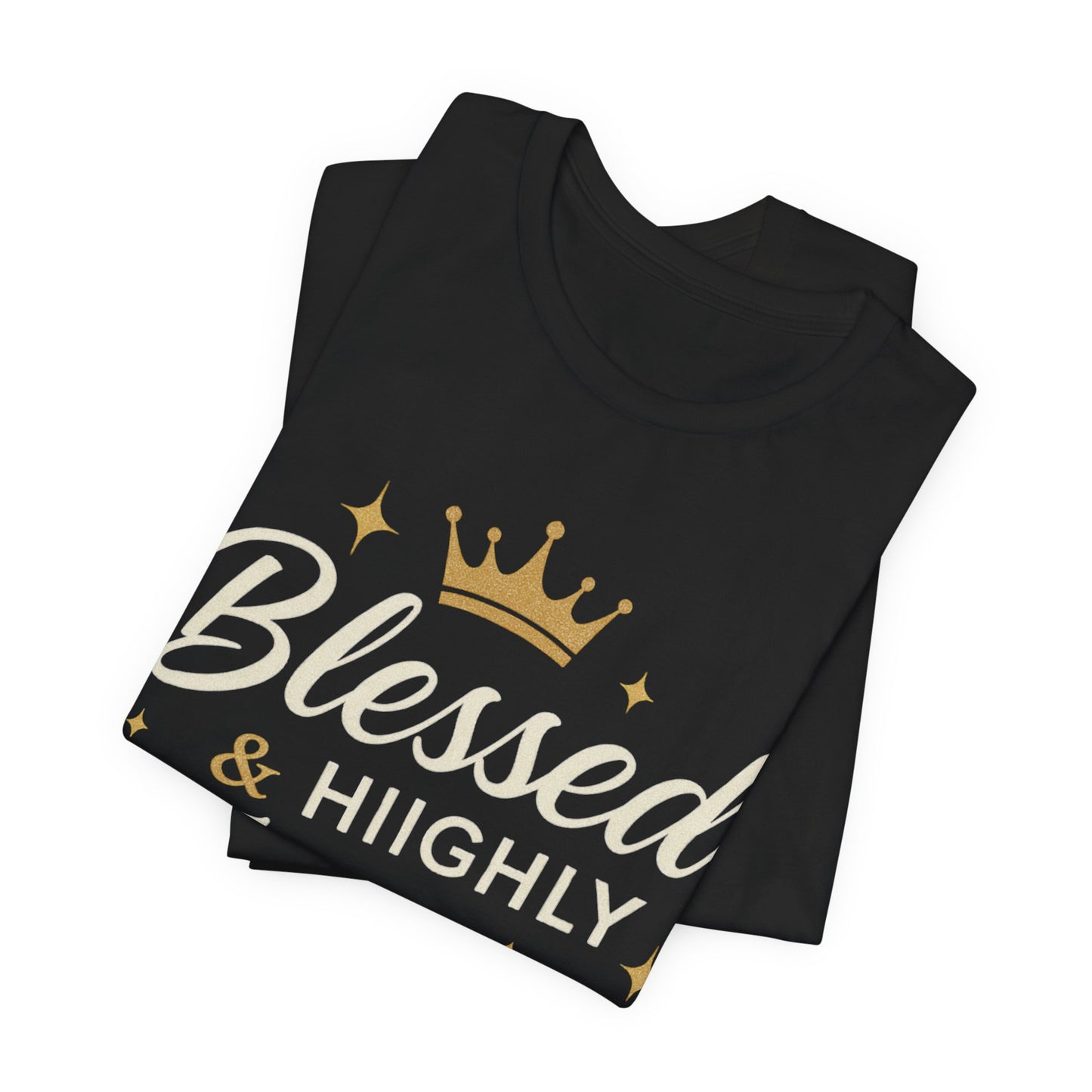 Blessed & Highly Favored Tee