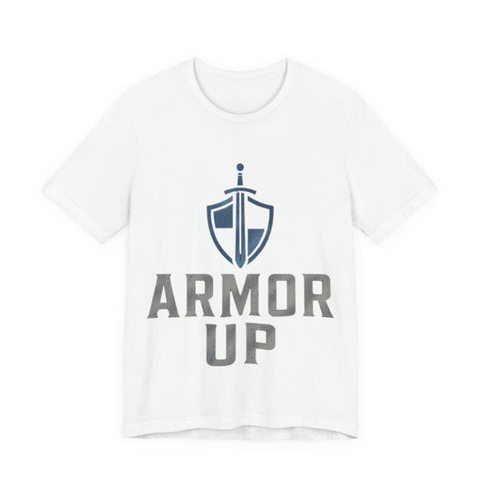 Armor Up Unisex Tee - Inspirational Graphic Shirt