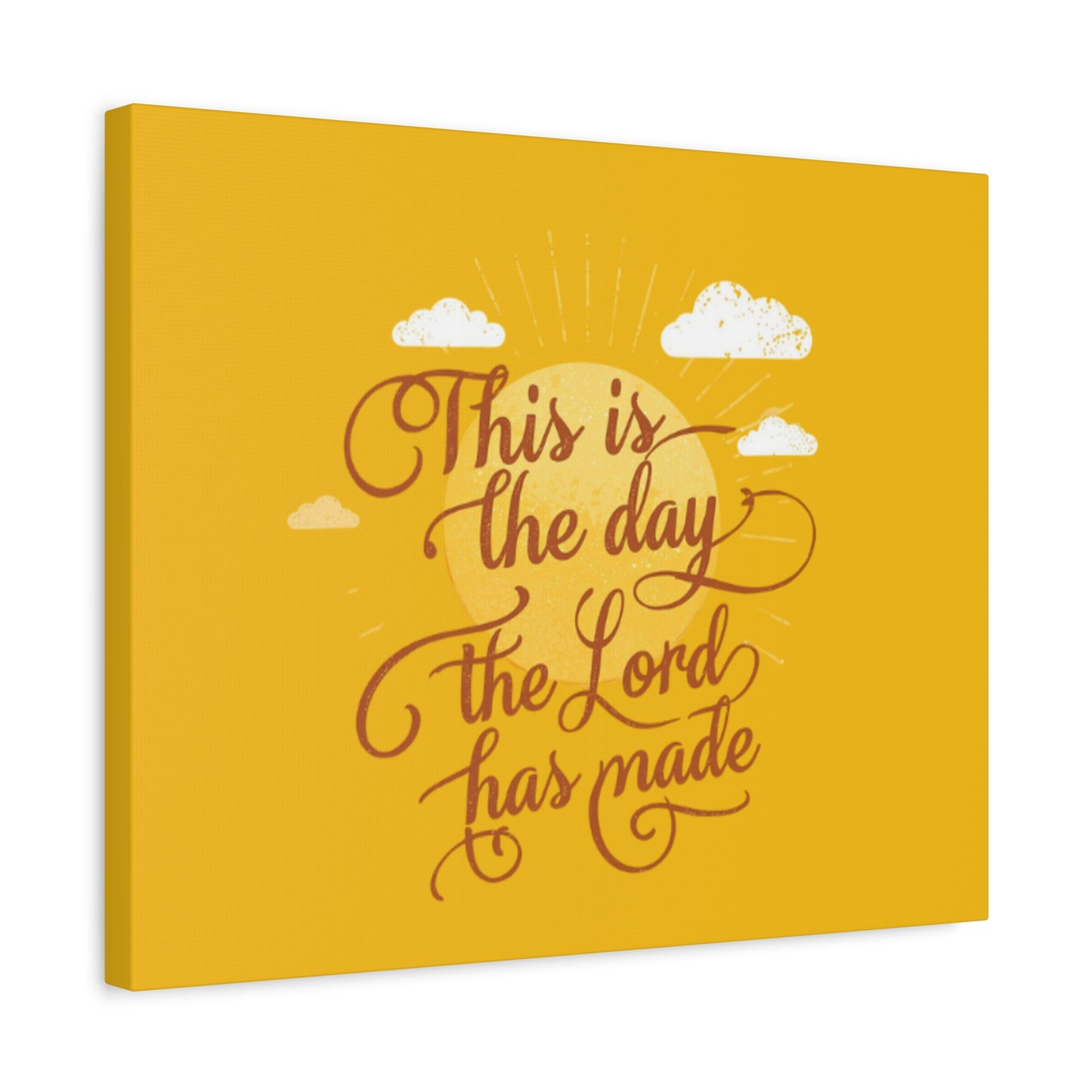 This Is the Day The Lord Has Made Canvas