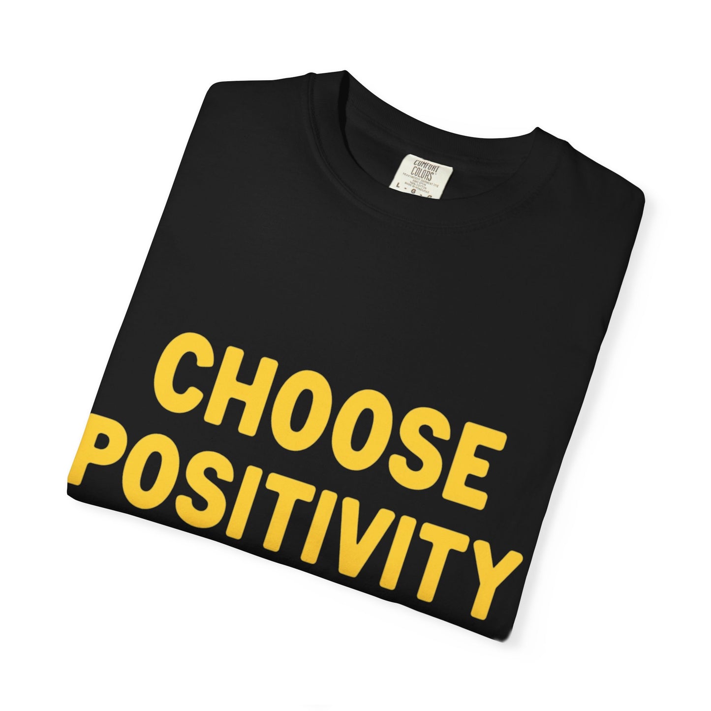 Choose Positivity T-shirt | Positive Quote Tee, Yellow Block Letters