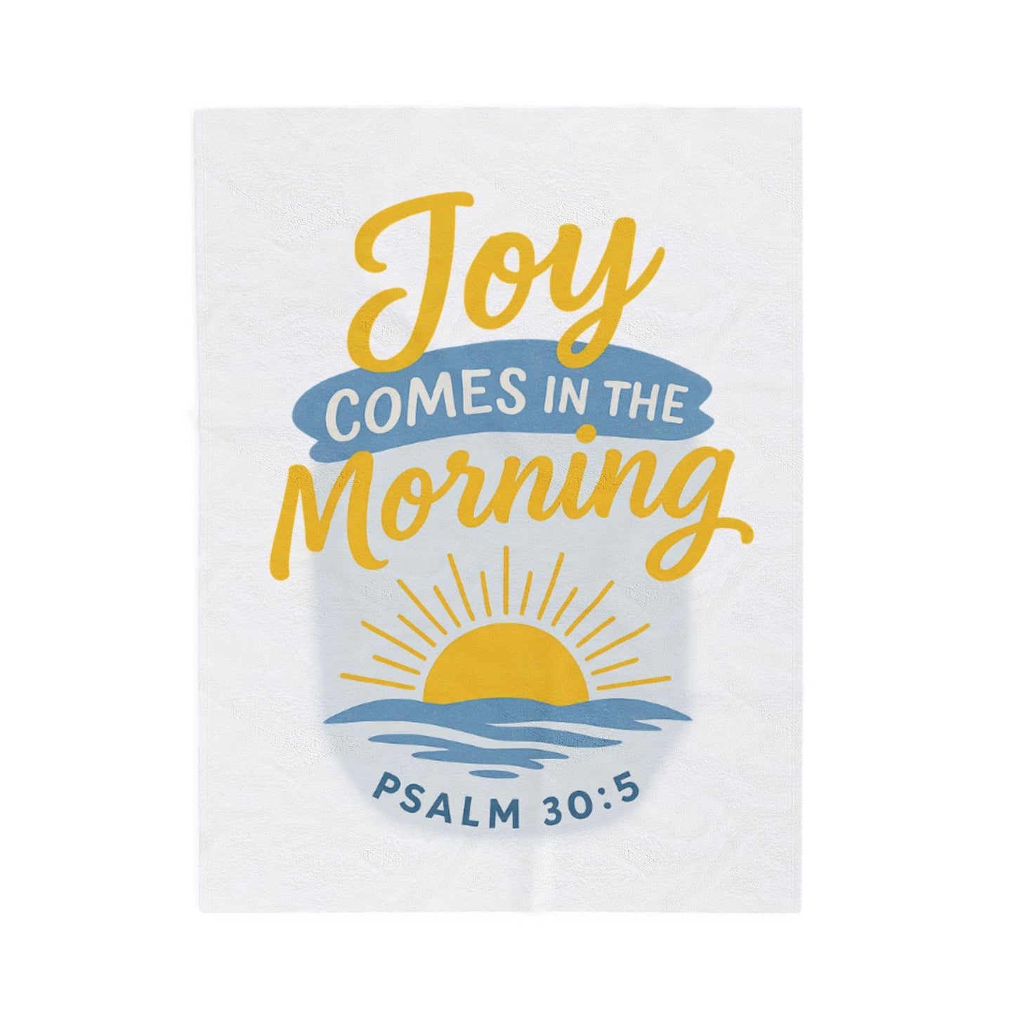 Joyful Morning Velveteen Plush Blanket - Cozy Throw for Comfort, Faith Decor, Spring Gifts, Bible Verse, Warm Home Accent