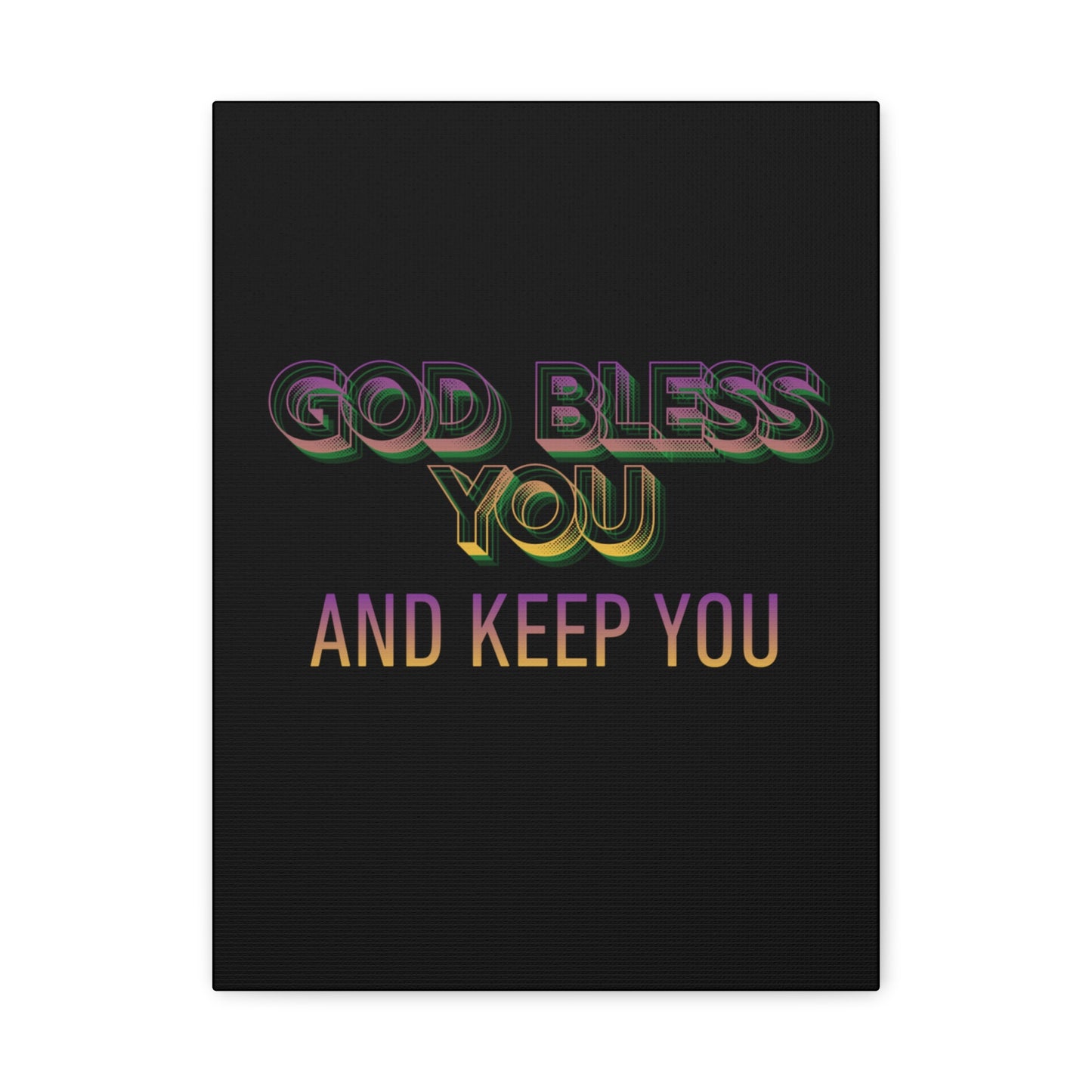 God Bless You and Keep You Canvas | Matte Stretched Wall Art
