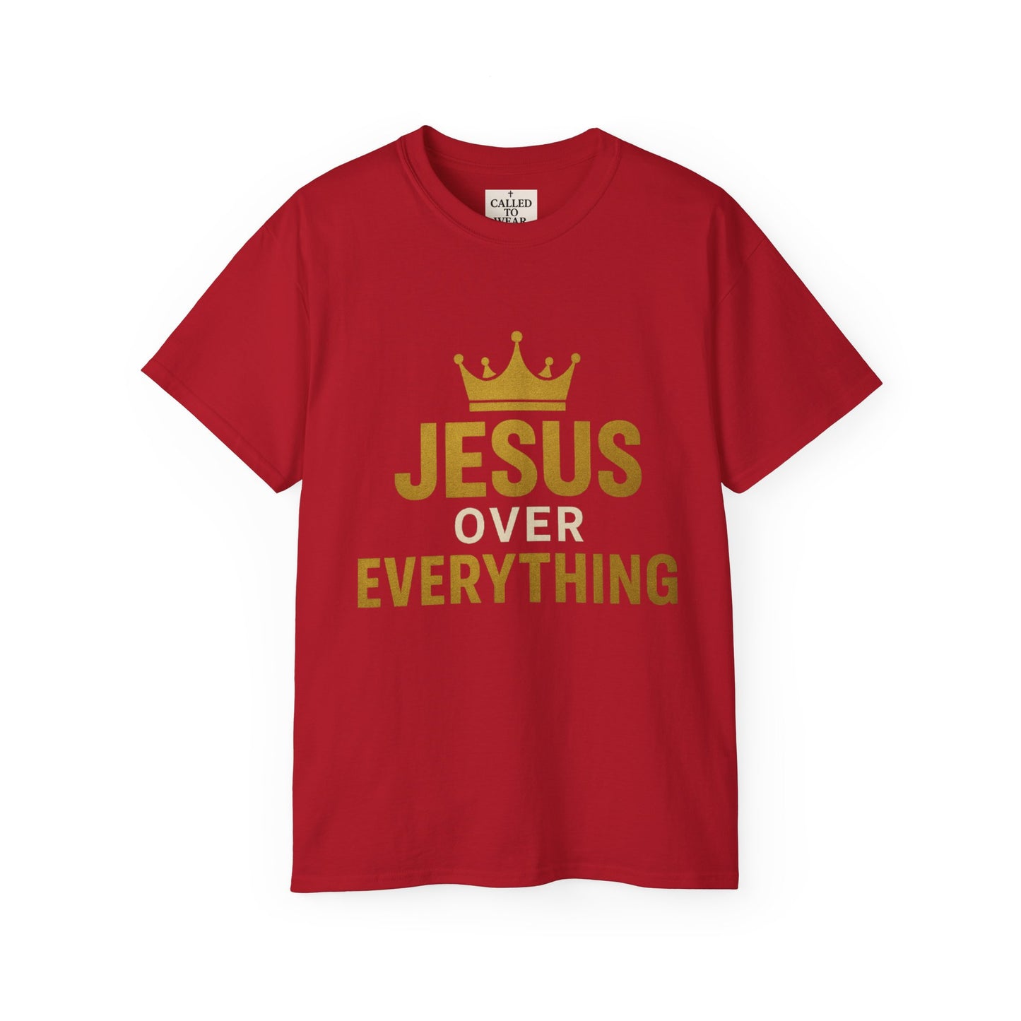 Jesus Over Everything Unisex Tee | Faith-Based Inspirational Shirt
