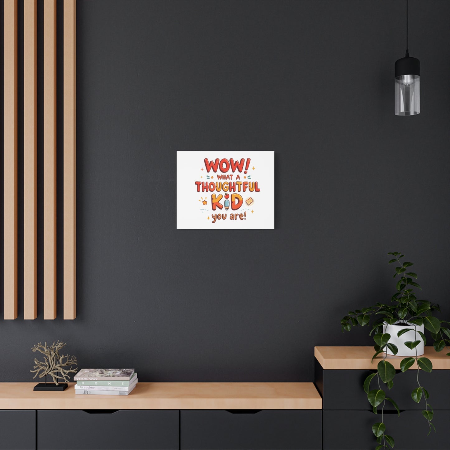 What a thoughtful kid you are! Canvas Print | Stretched Matte Canvas