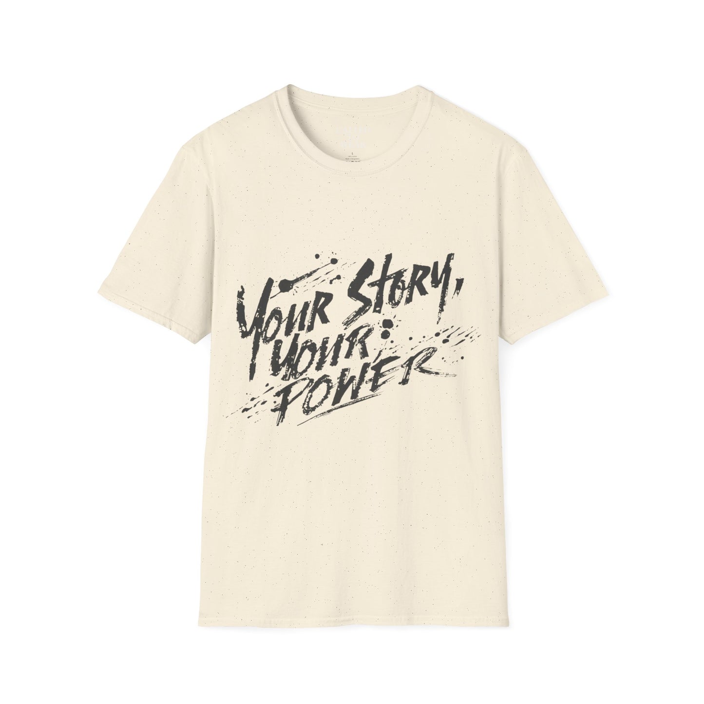 Your Story Your Power T-Shirt | Inspirational Script Typography