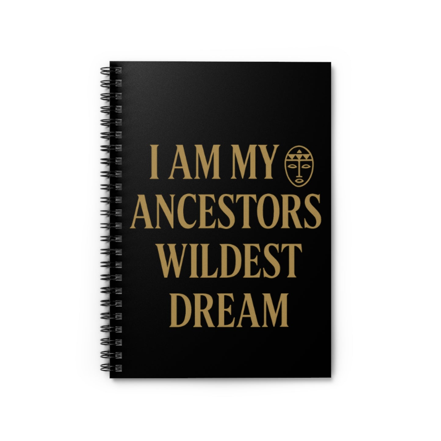 Spiral Notebook - Ancestral Dreams Quotes Journal, Motivational Gift, Stationery for Writers, Art Students, Black Spiral Notebook
