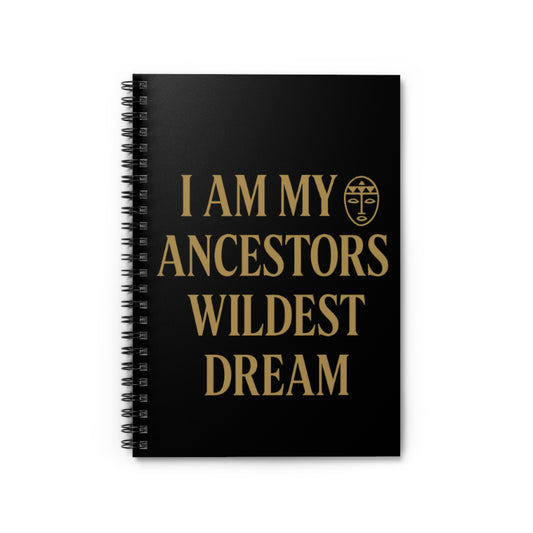 Spiral Notebook - Ancestral Dreams Quotes Journal, Motivational Gift, Stationery for Writers, Art Students, Black Spiral Notebook