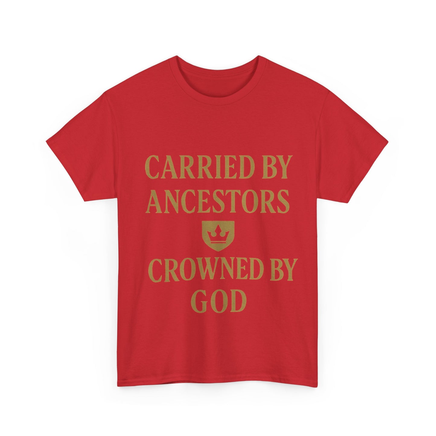 Carried by Ancestors Crowned by God Unisex Heavy Cotton Tee, Inspirational T-Shirt, Gift for Faith, Empowerment Apparel, Unique [...]