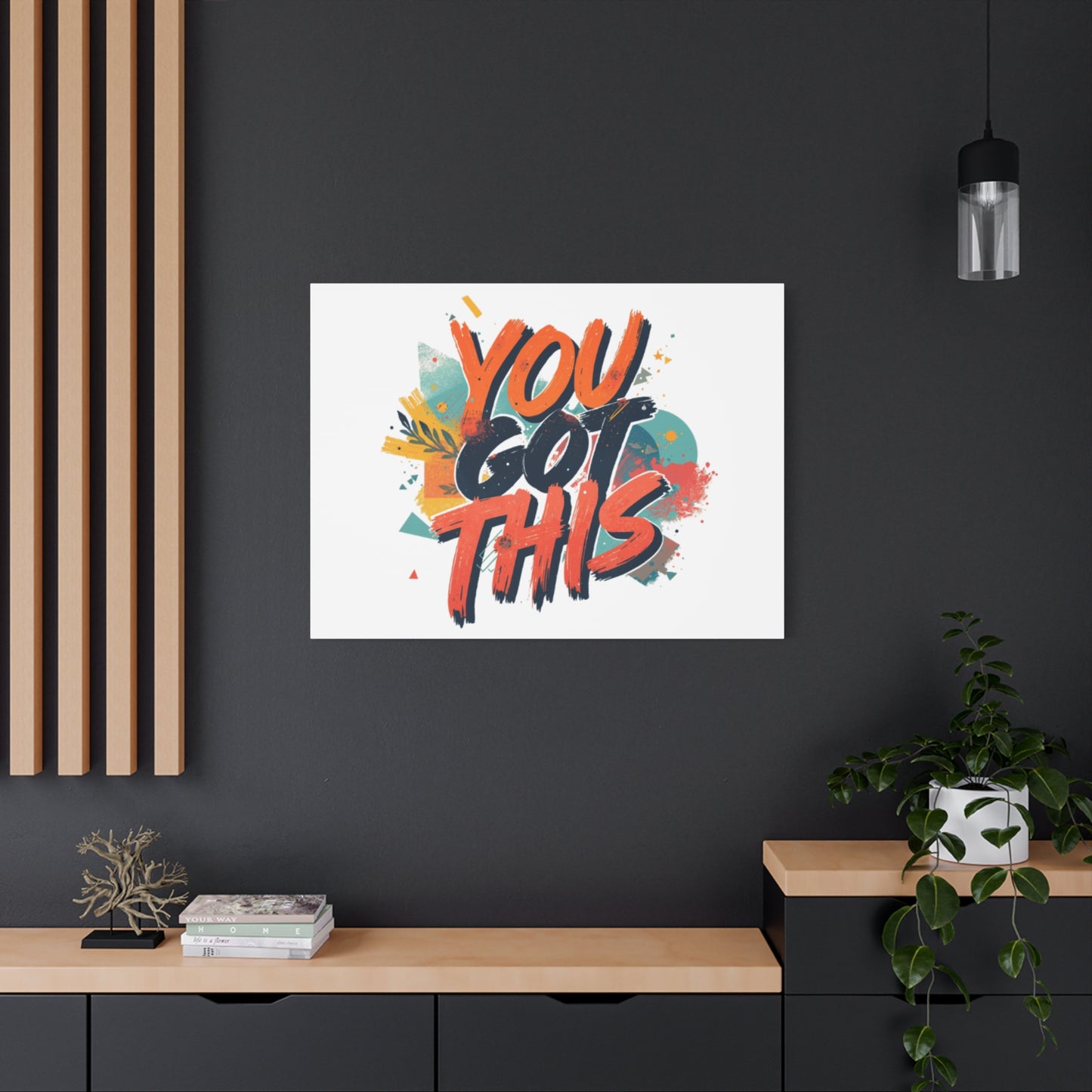 You Got This Typography Matte Canvas