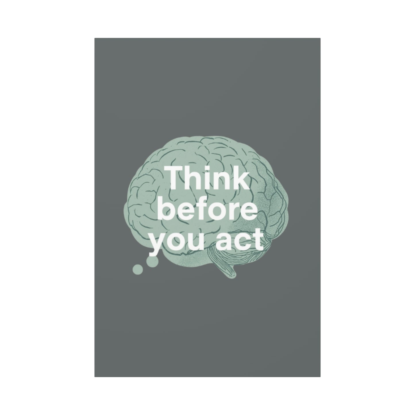 Think Before You Act brain illustration Canvas