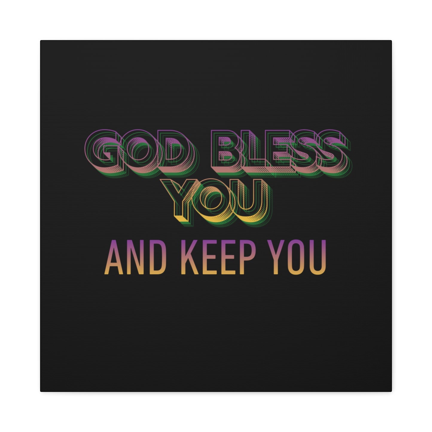 God Bless You and Keep You Canvas | Matte Stretched Wall Art