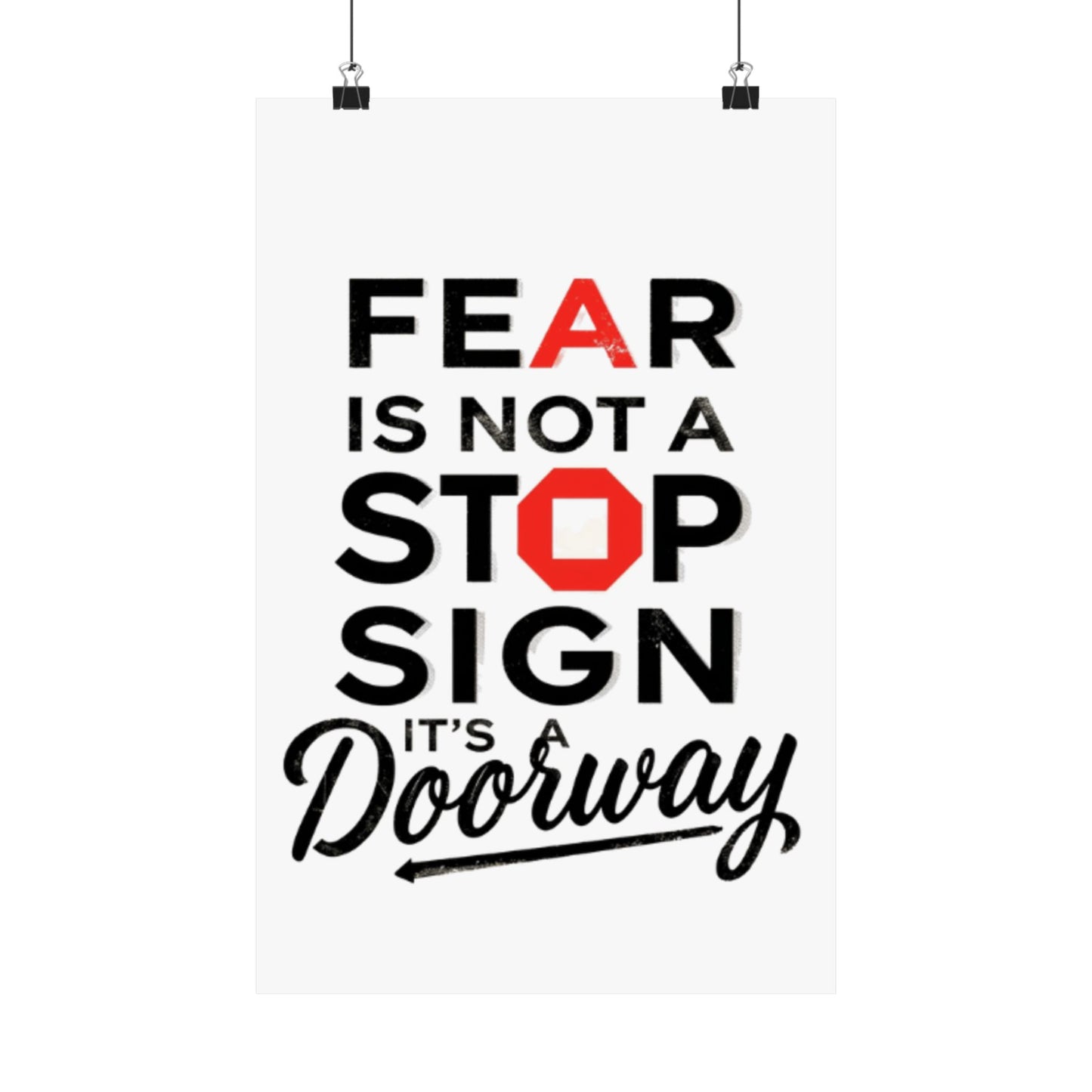 Fear Is Not a Stop Sign Matte Vertical Poster | Motivational Typography