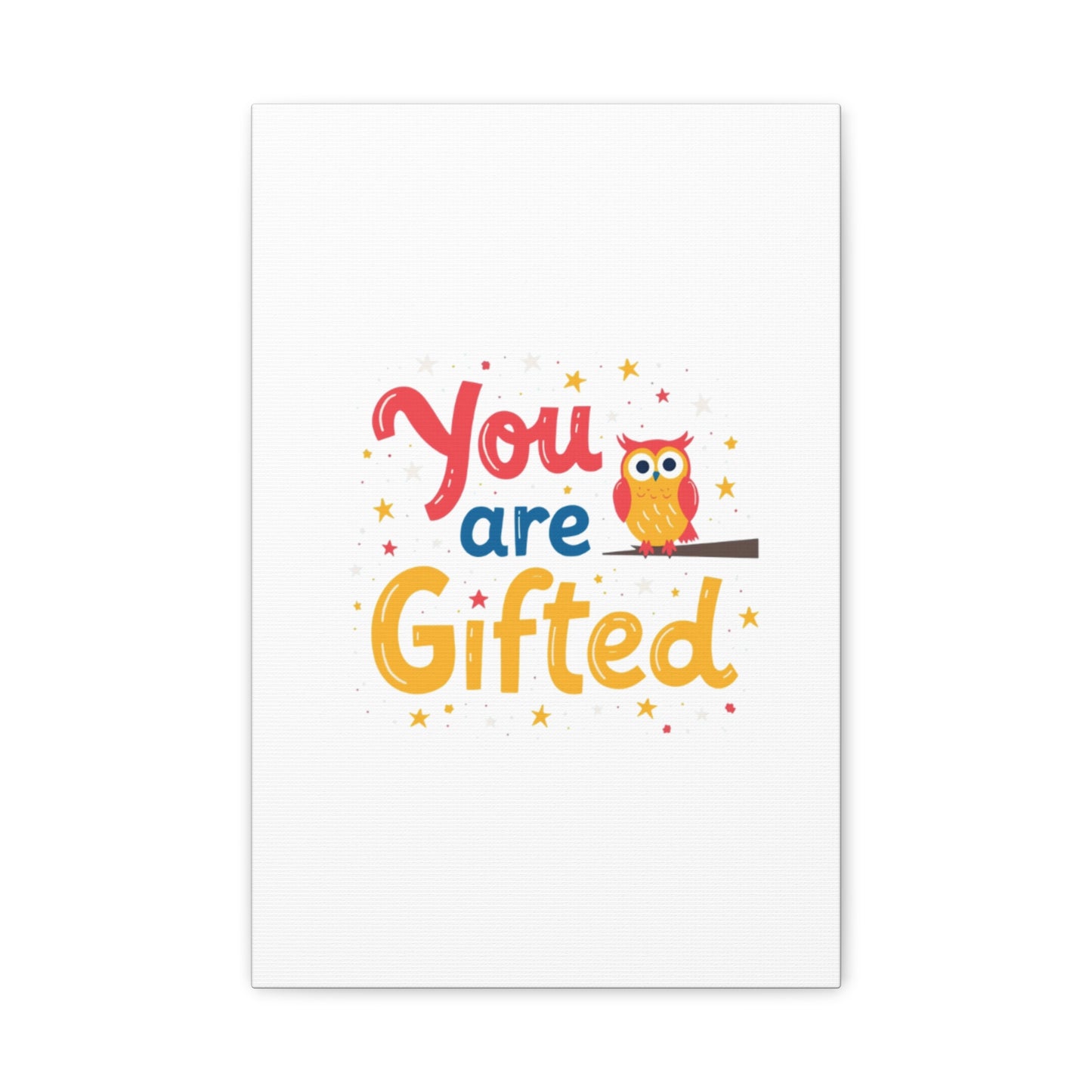 You Are Gifted Owl | Canvas