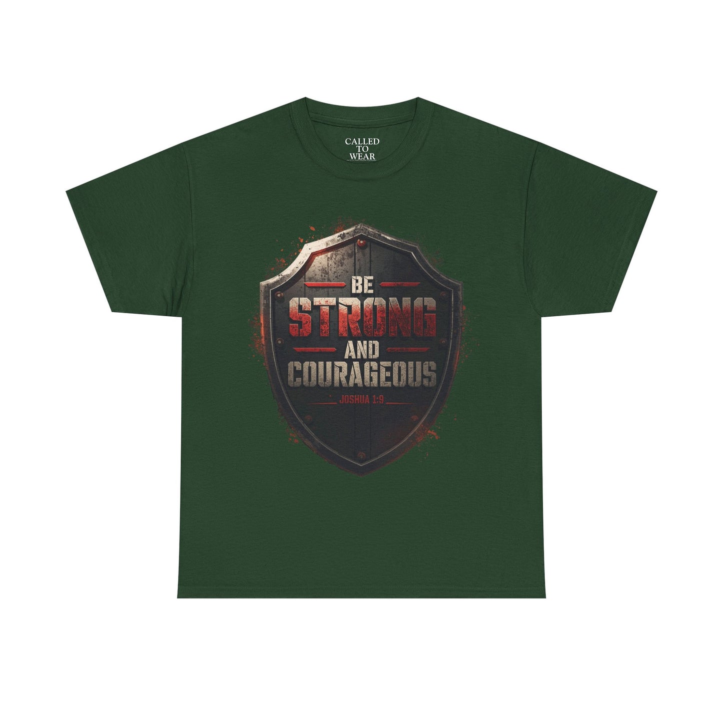 Be Strong and Courageous Shield Tee | Distressed Steel Badge Shirt