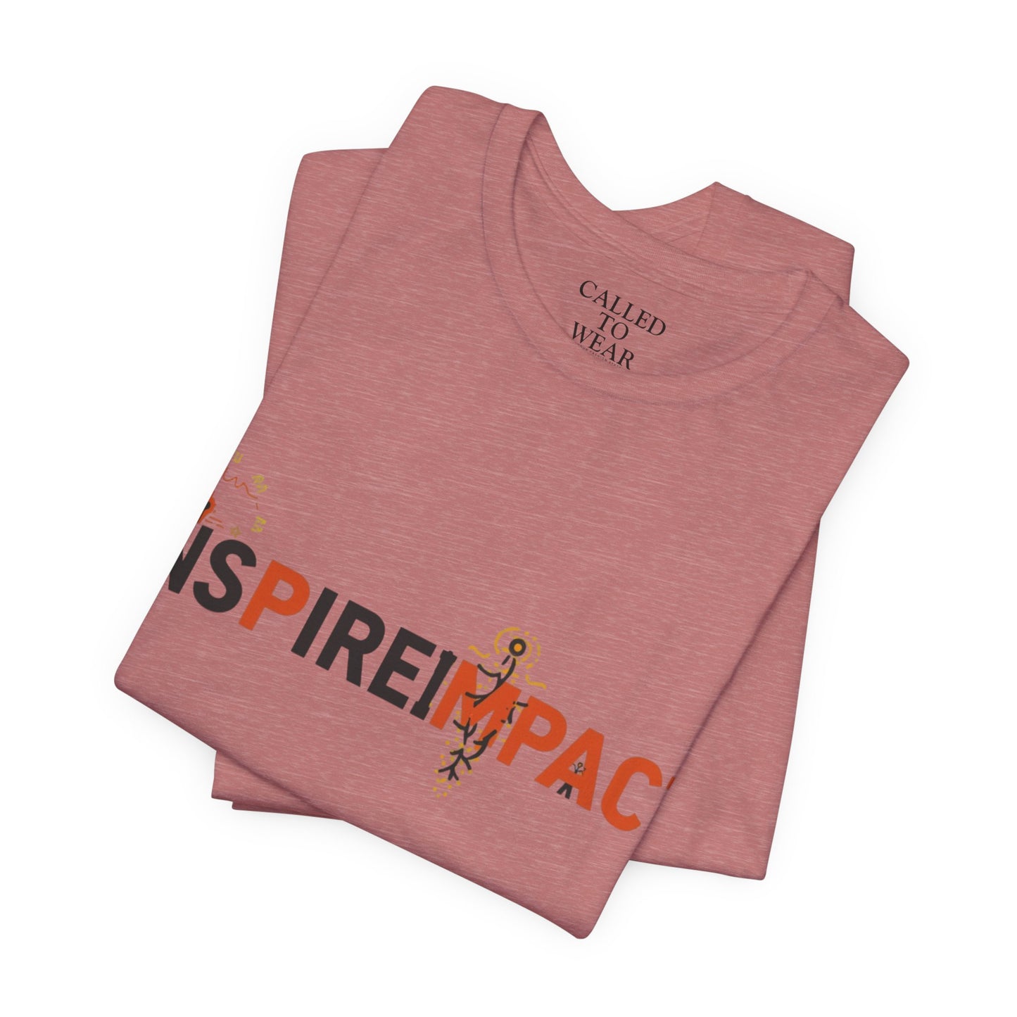 Inspire Impact graphic Tee | Inspirational typography t-shirt