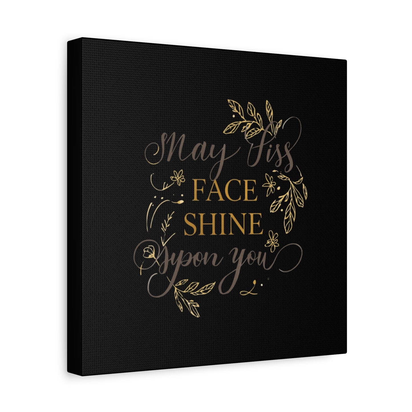 May His Face Shine Upon You Matte Canvas | Stretched Wall Art, Black Gold Botanical