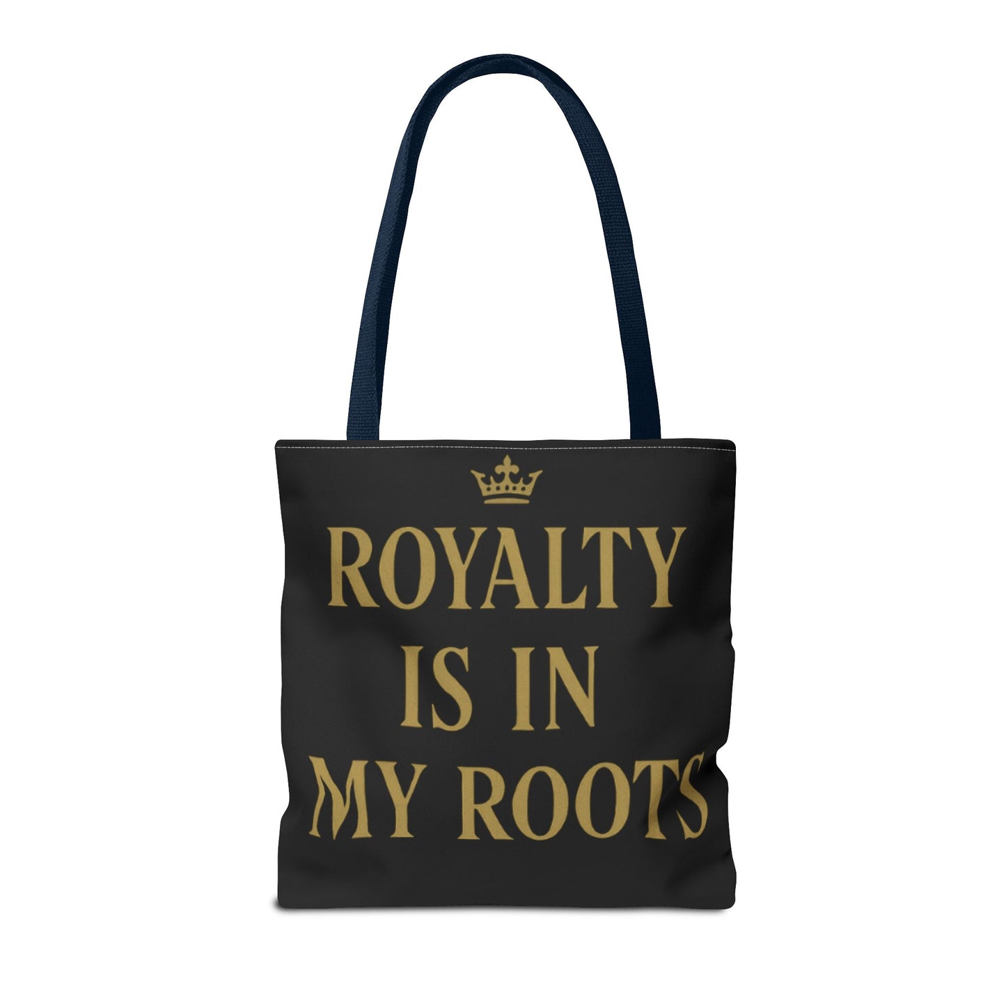 Royalty Is in My Roots Tote Bag - Stylish Eco-Friendly Carryall, Perfect Gift for Her, Black Gold Design, Daily Use, Travel Bag