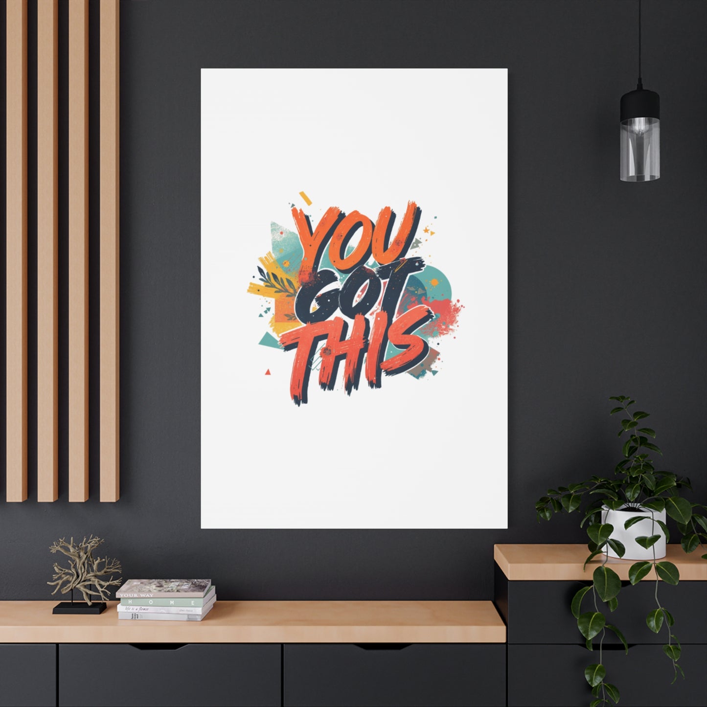 You Got This Typography Matte Canvas