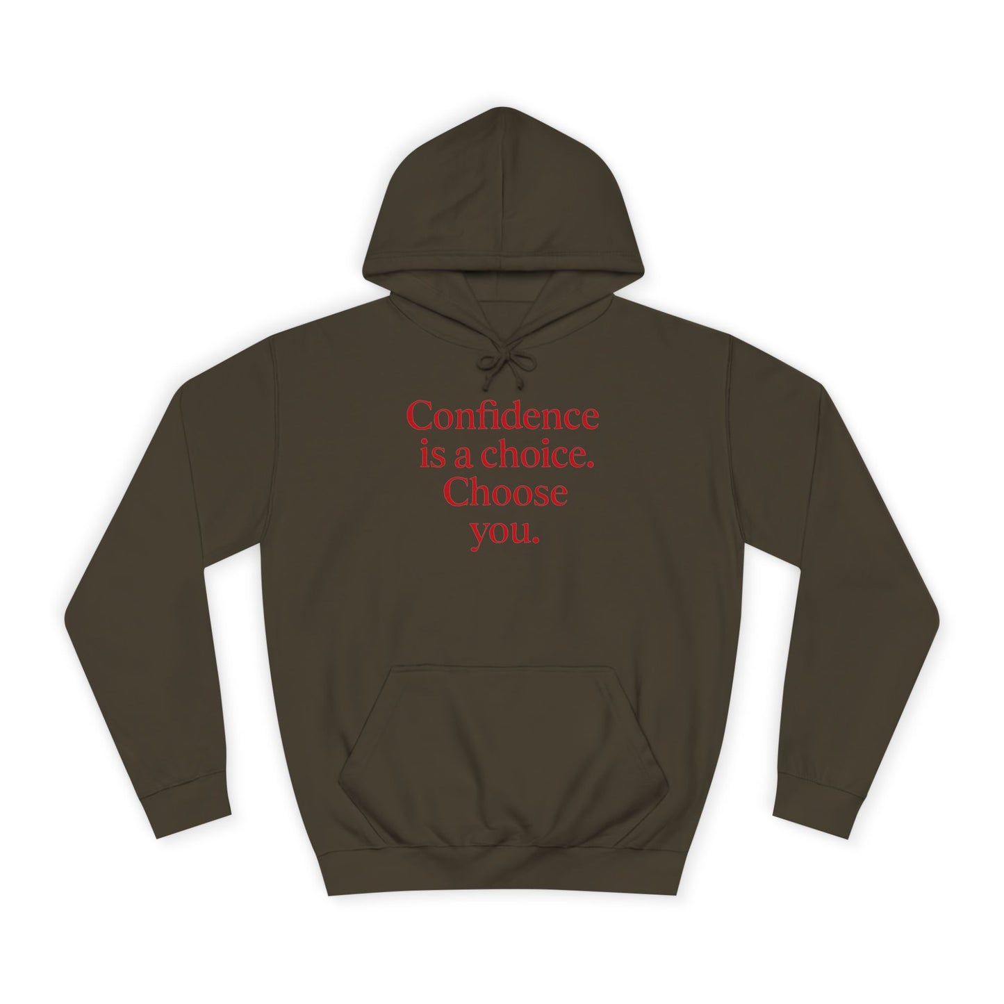 Confidence Choice Unisex College Hoodie - Inspirational Gift, Motivational Apparel, College Student Fashion, Cozy Sweatshirt, [...]