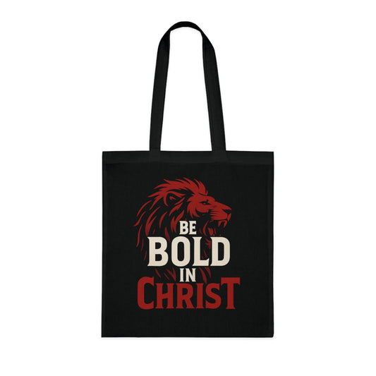 Be Bold in Christ Cotton Tote Bag, Inspirational Gift, Christian Tote, Bible Verse Bag, Everyday Use, Church Activities, Eco-Friendly