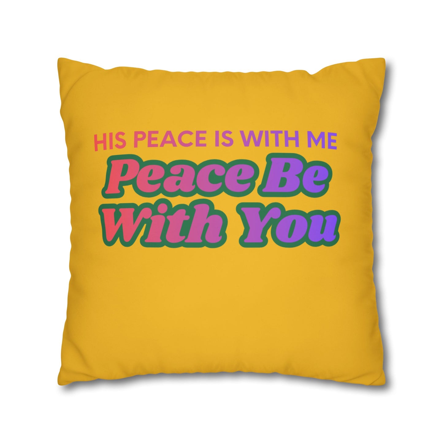 Peace Be With You Pillowcase | Inspirational Text Square Pillow