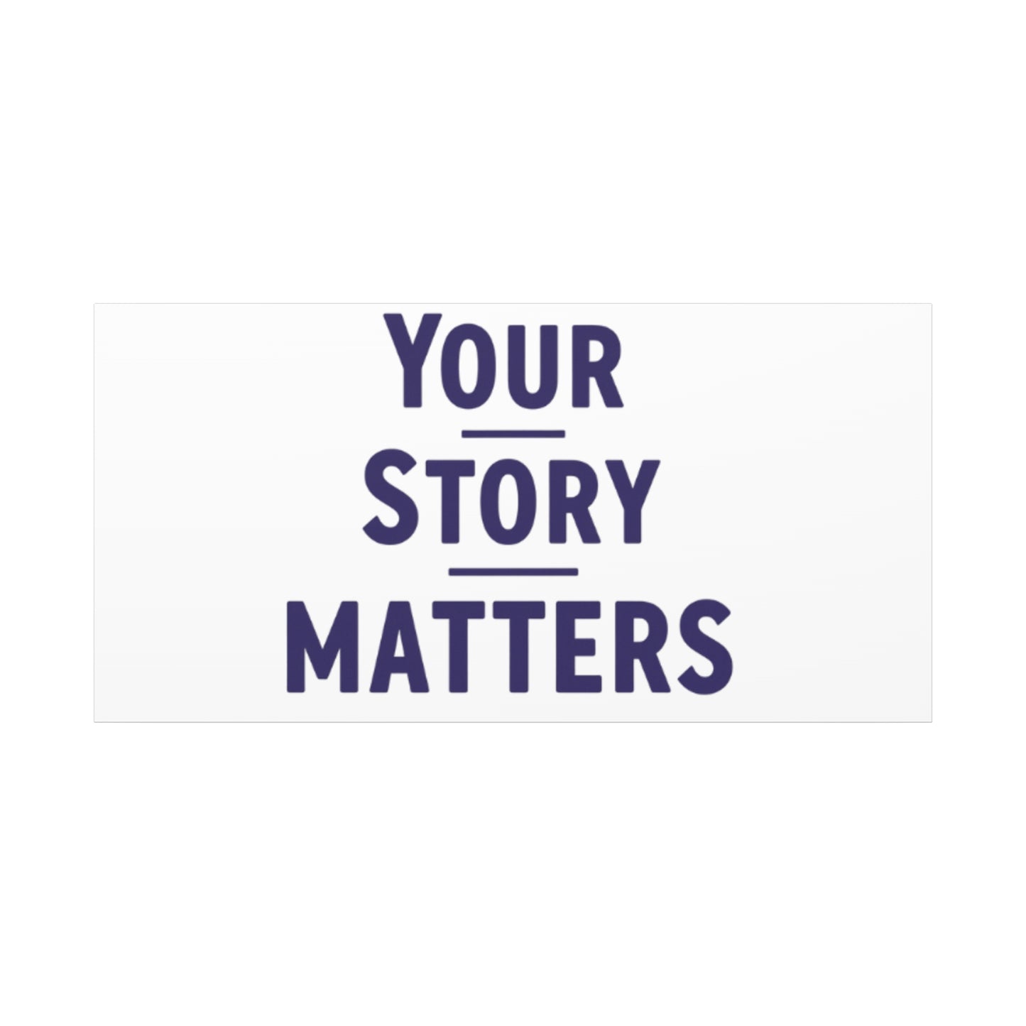 Your Story Matters Canvas
