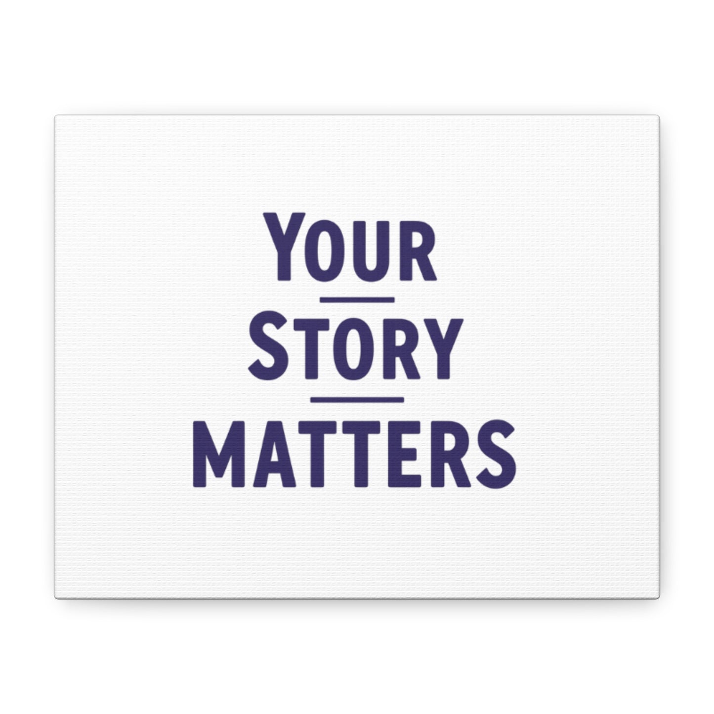 Your Story Matters Canvas