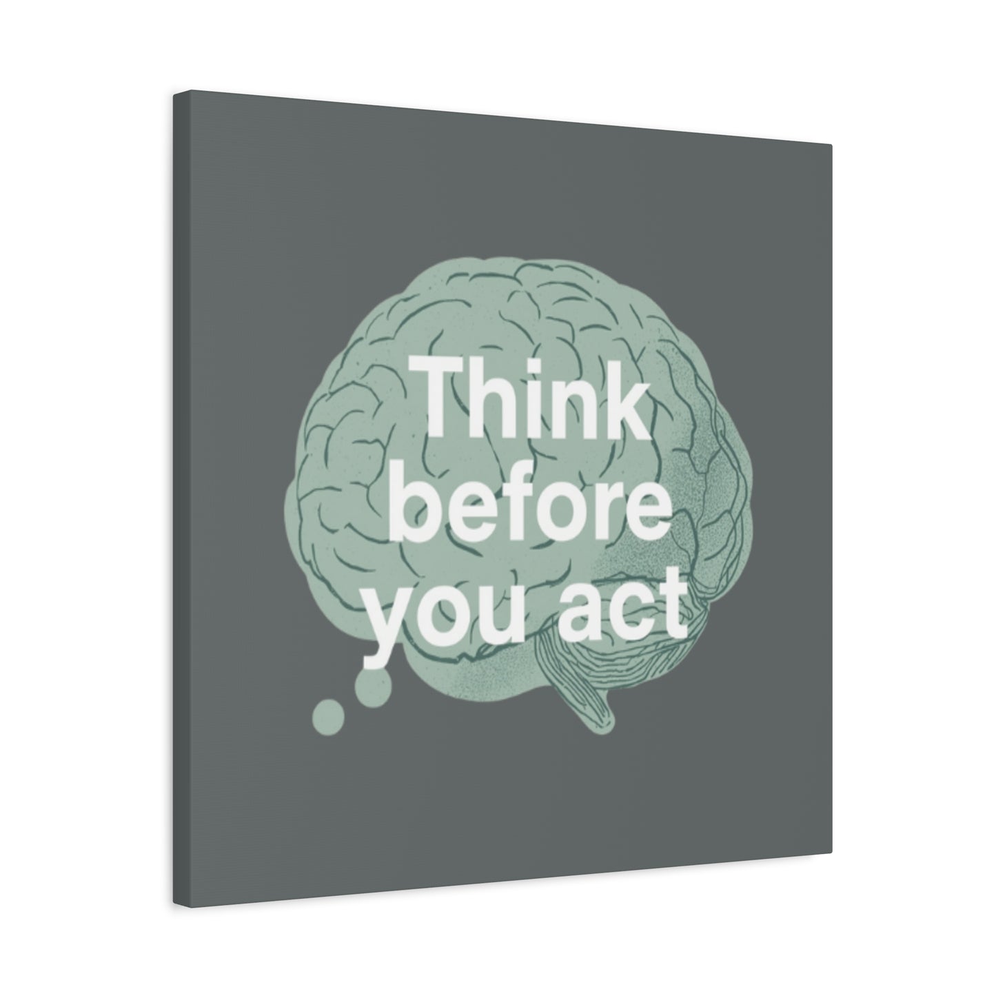 Think Before You Act brain illustration Canvas