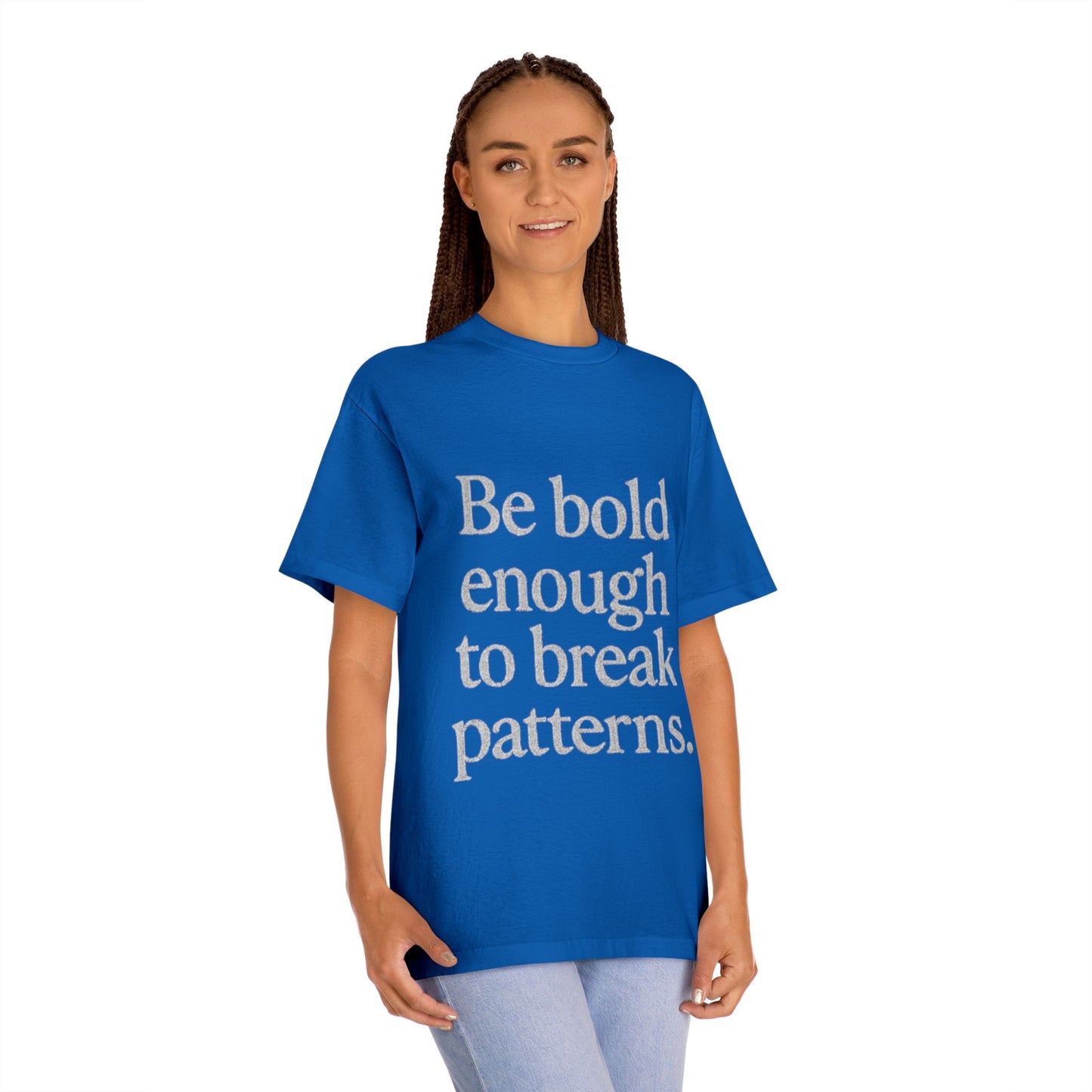 Bold Statement Tee - Unisex Classic, Inspirational Shirt, Casual Wear, Gift for Friends, Empowering Fashion