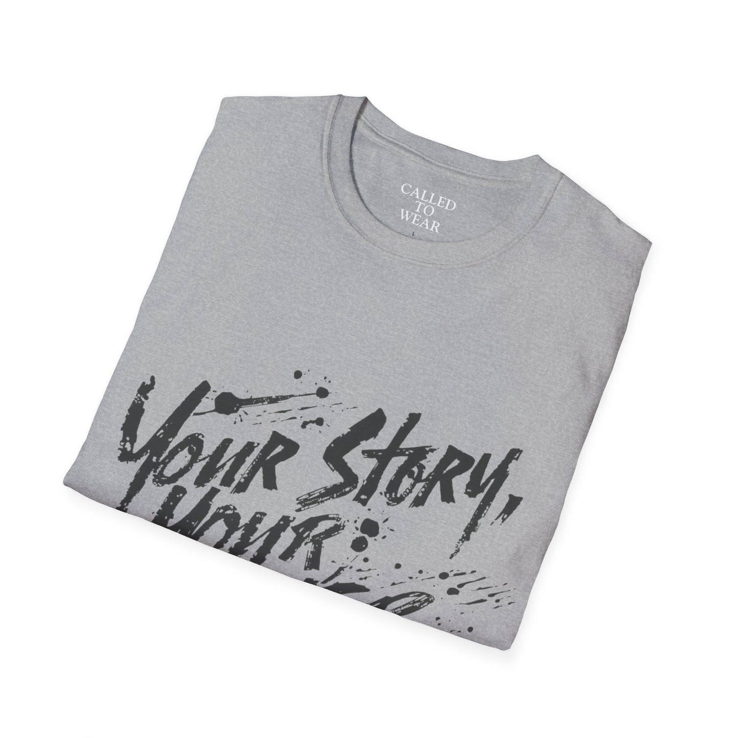 Your Story Your Power T-Shirt | Inspirational Script Typography