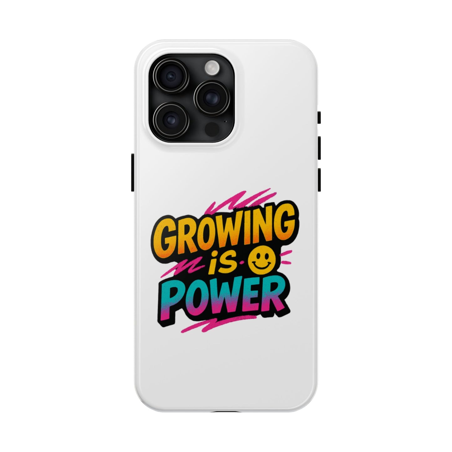 Empowering Tough Phone Case - 'Growing is Power' - Motivational Gifts, Unique Phone Accessories, Phone Protector, Gift for Teens
