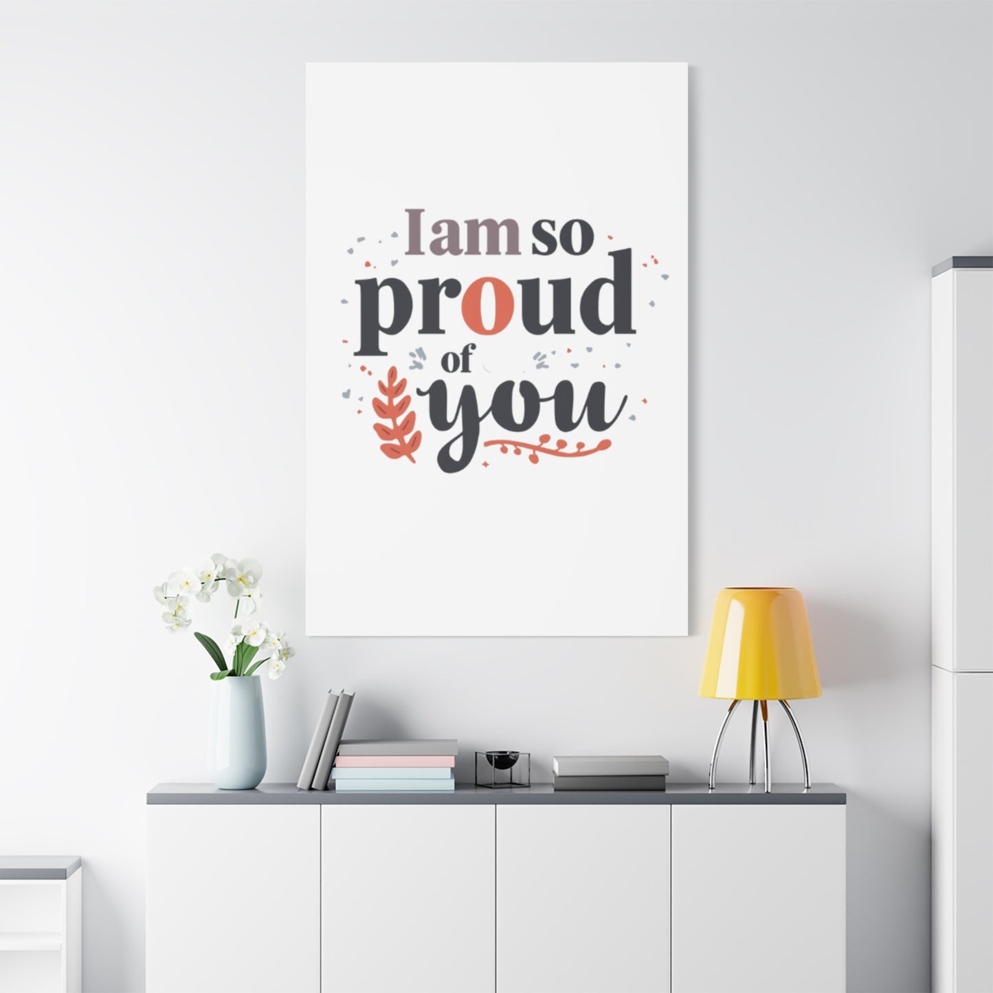 I am so proud of you Canvas